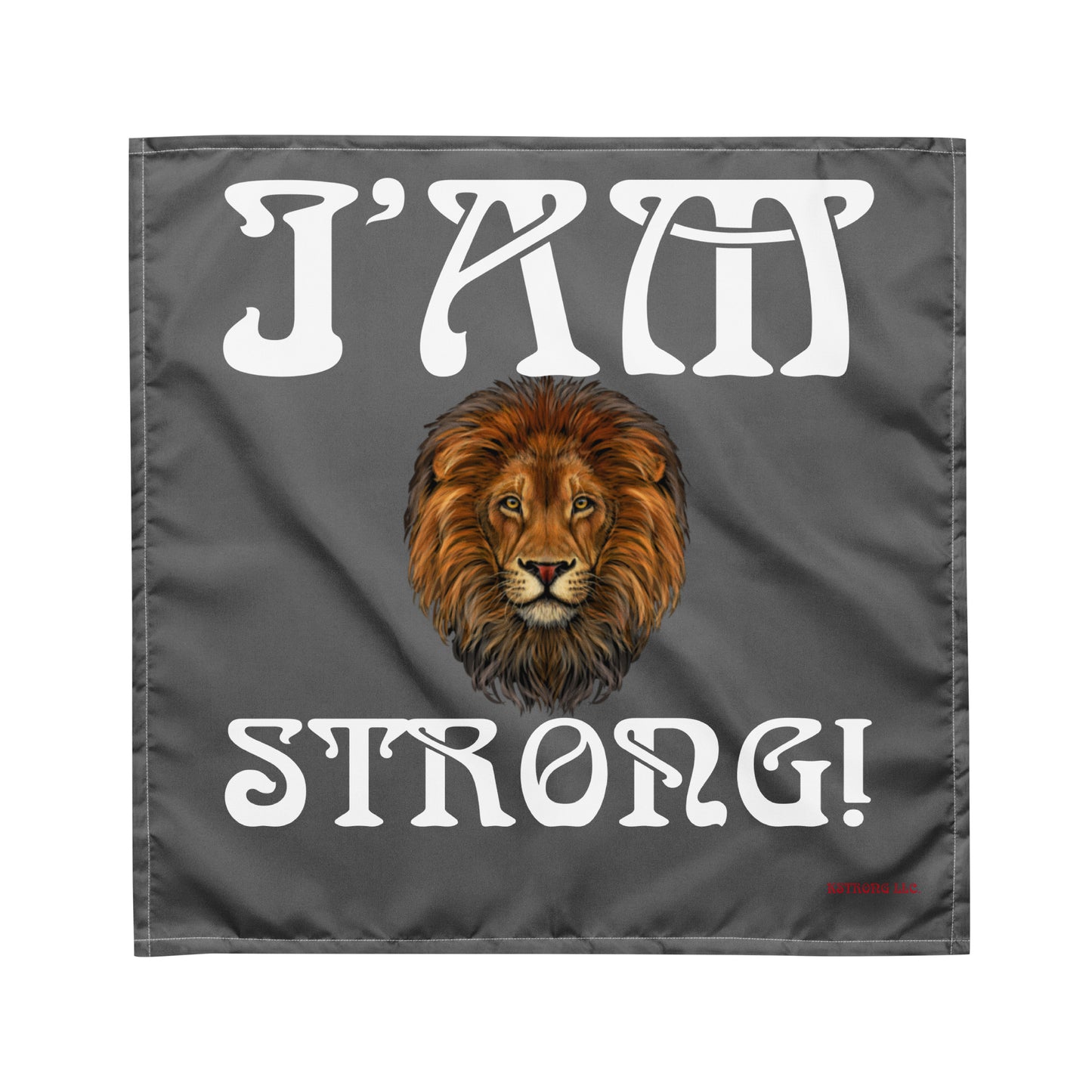 “I’AM STRONG!”Grey All-Over Print Bandana W/White Font