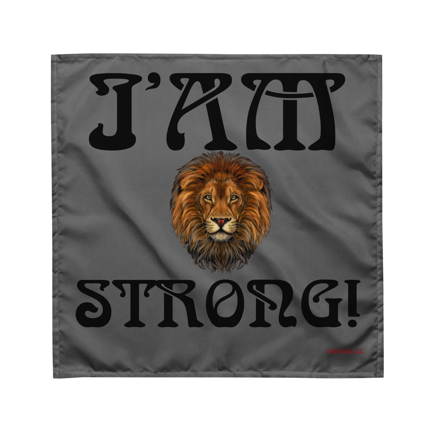 “I’AM STRONG!” Grey All-Over Print Bandana W/Black Font