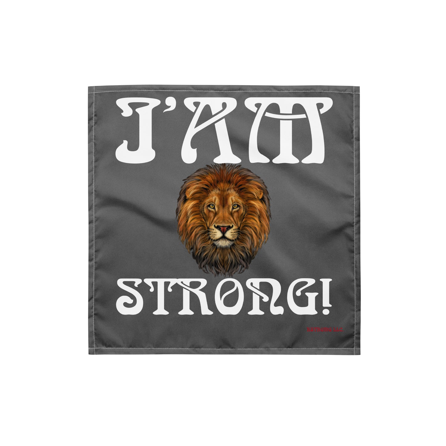“I’AM STRONG!”Grey All-Over Print Bandana W/White Font