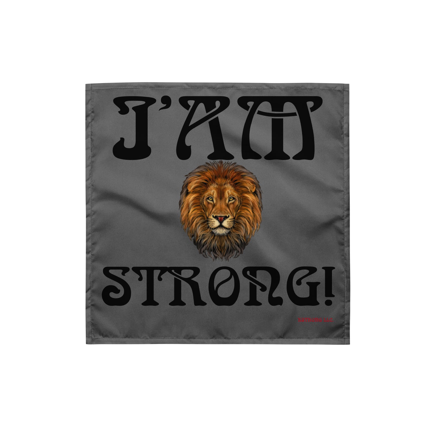 “I’AM STRONG!” Grey All-Over Print Bandana W/Black Font