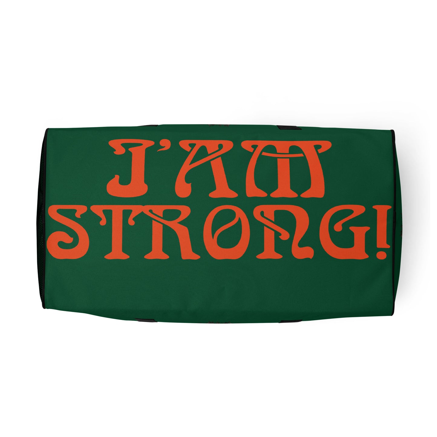 “STRONG” Green Duffle Bag W/Orange Font