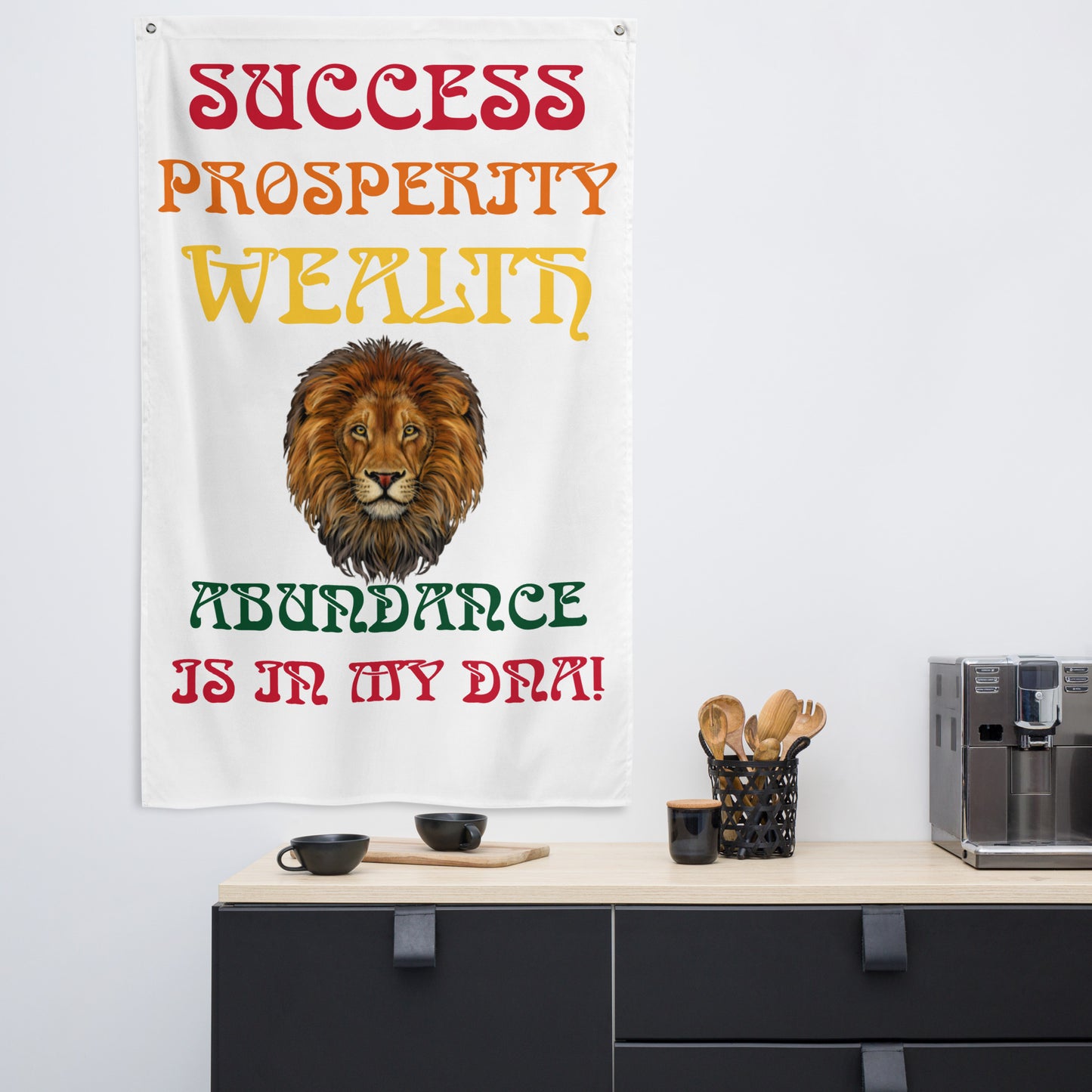 “SUCCESS PROSPERITY WEALTH ABUNDANCE IS IN MY DNA!"White Flag W/Rainbow Font
