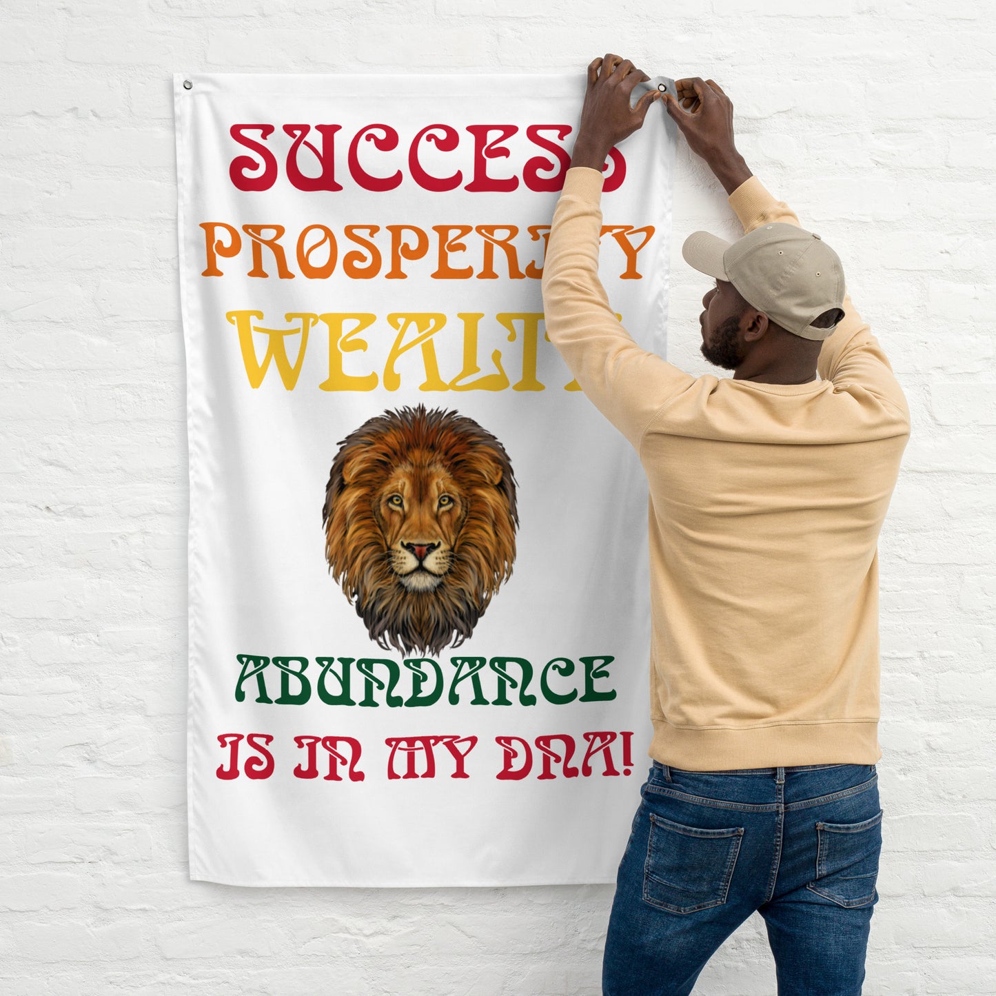 “SUCCESS PROSPERITY WEALTH ABUNDANCE IS IN MY DNA!"White Flag W/Rainbow Font