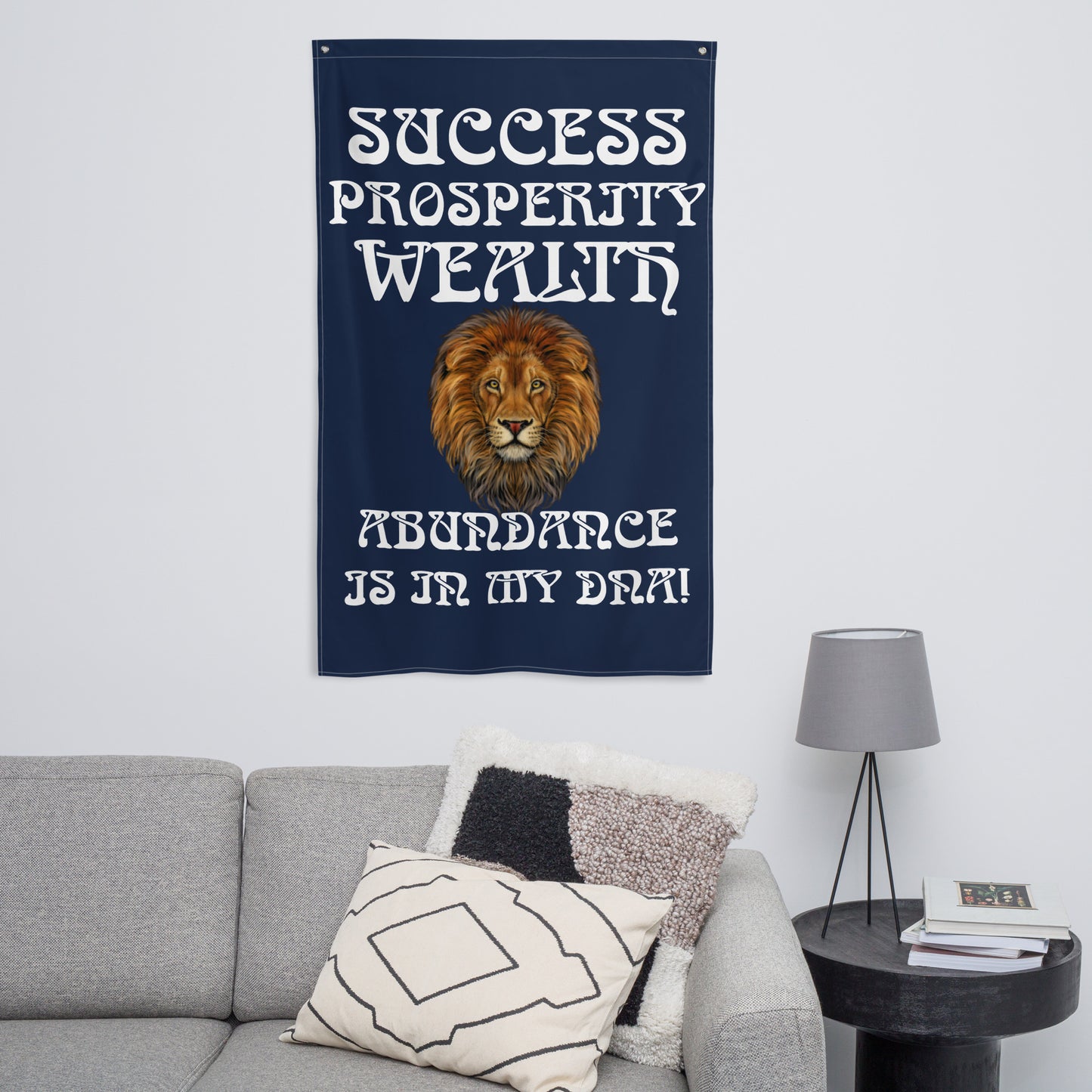 “SUCCESS PROSPERITY WEALTH ABUNDANCE IS IN MY DNA!"Navy Flag W/White Font