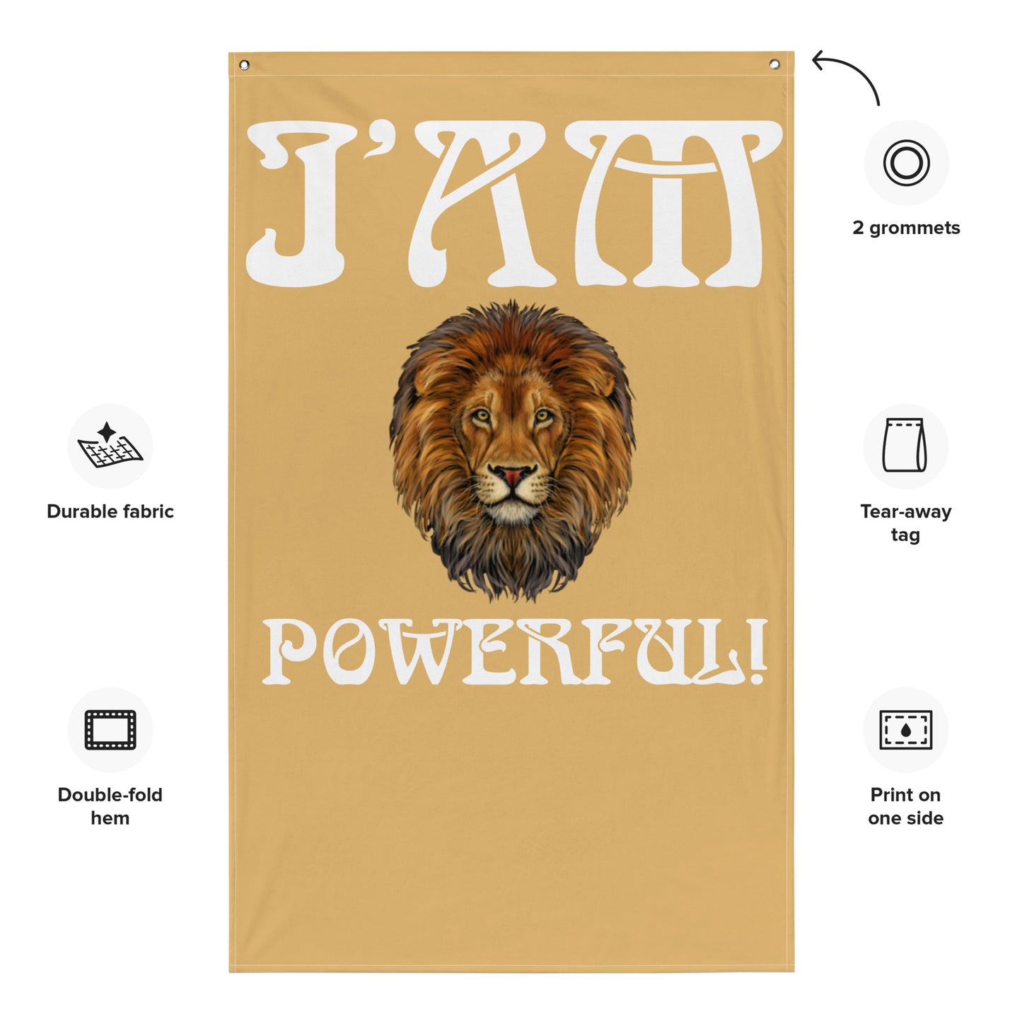 “I’AM POWERFUL!”Fawn Flag W/White Font