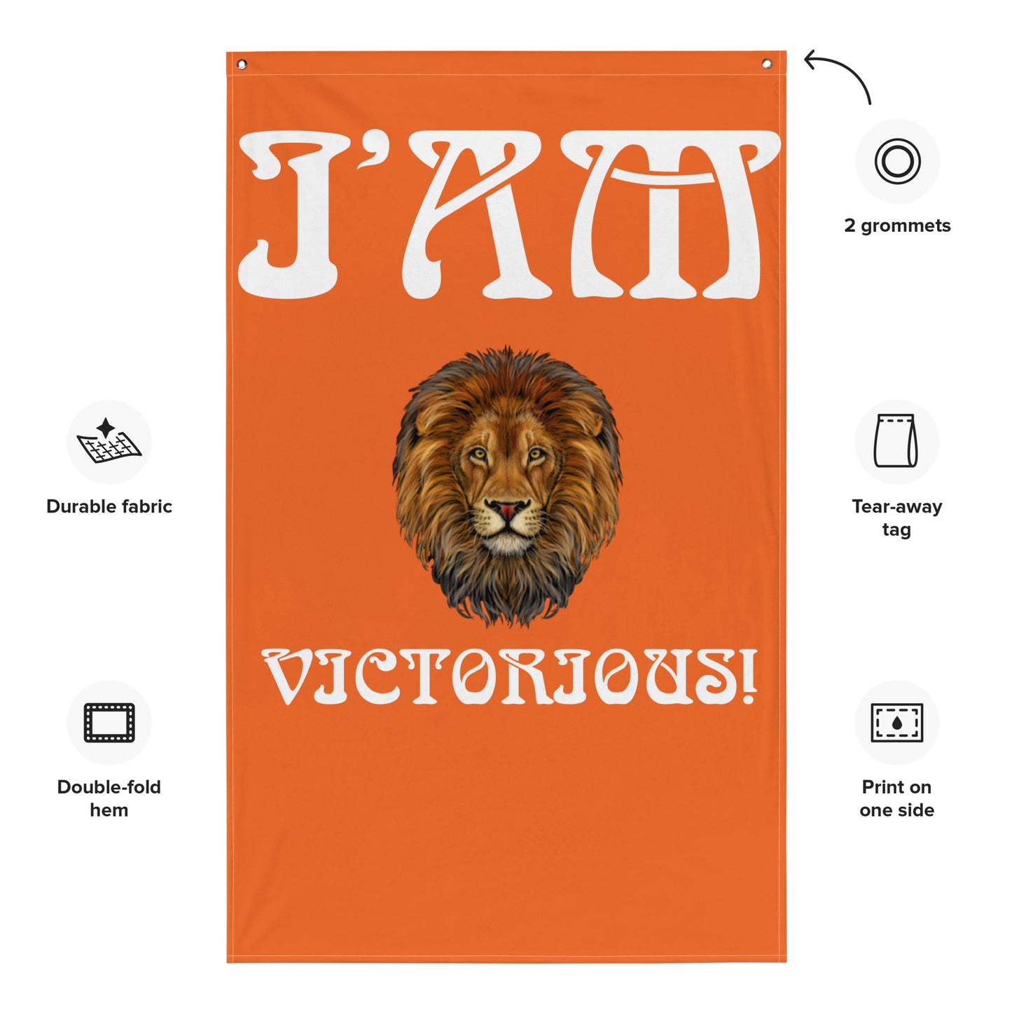 “I’AM VICTORIOUS!”Orange Flag W/White Font
