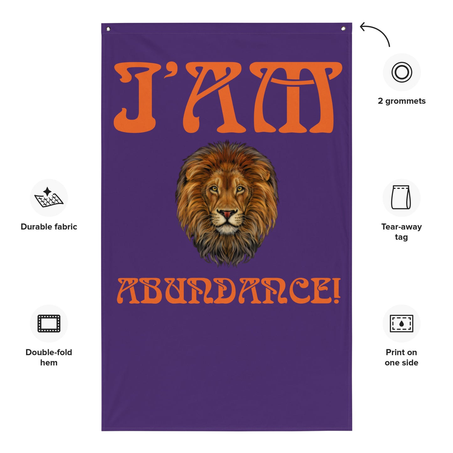 “I’AM ABUNDANCE!”Purple Flag W/Orange Font