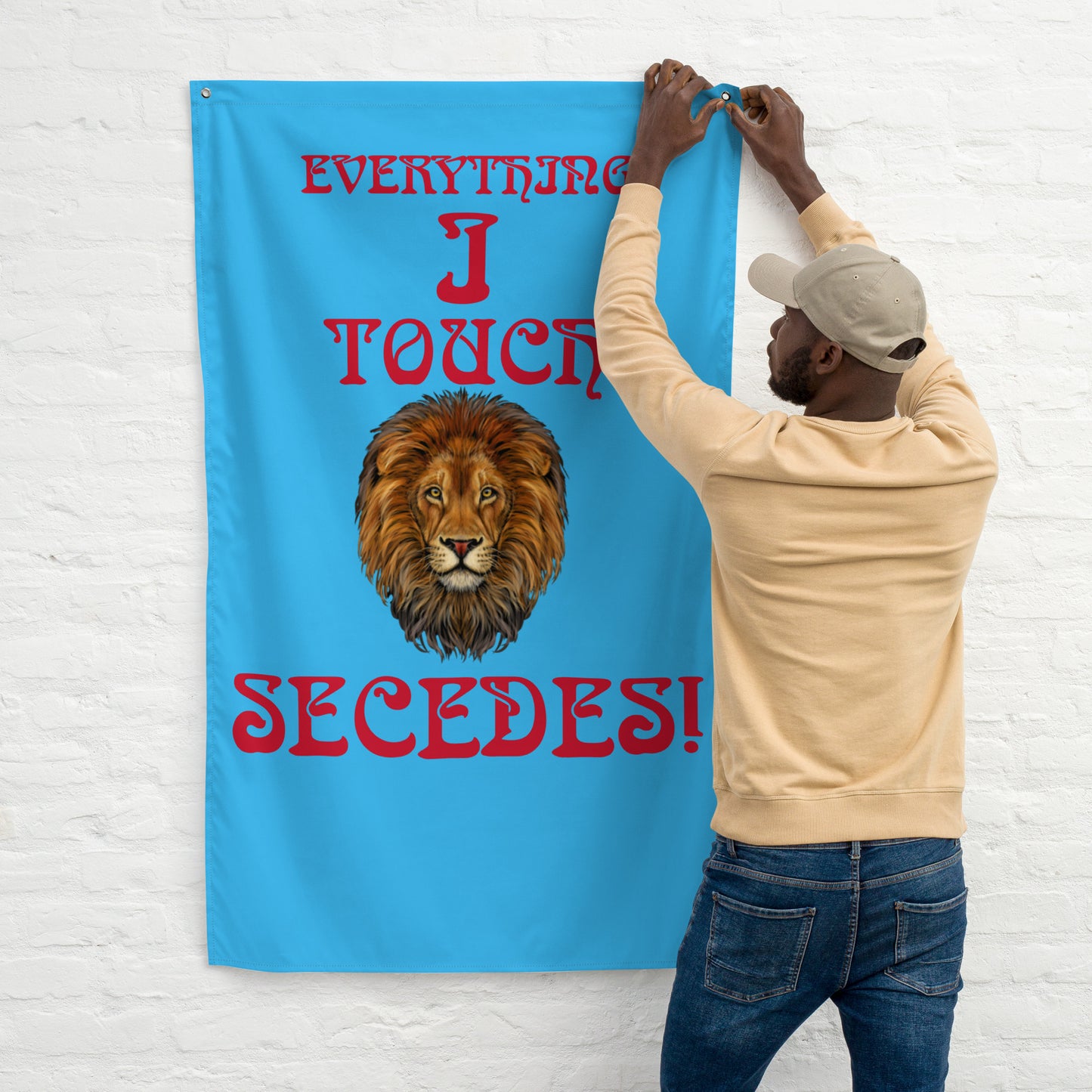 “EVERYTHING I TOUCH SECEDES!”Aqua Flag W/Red Font