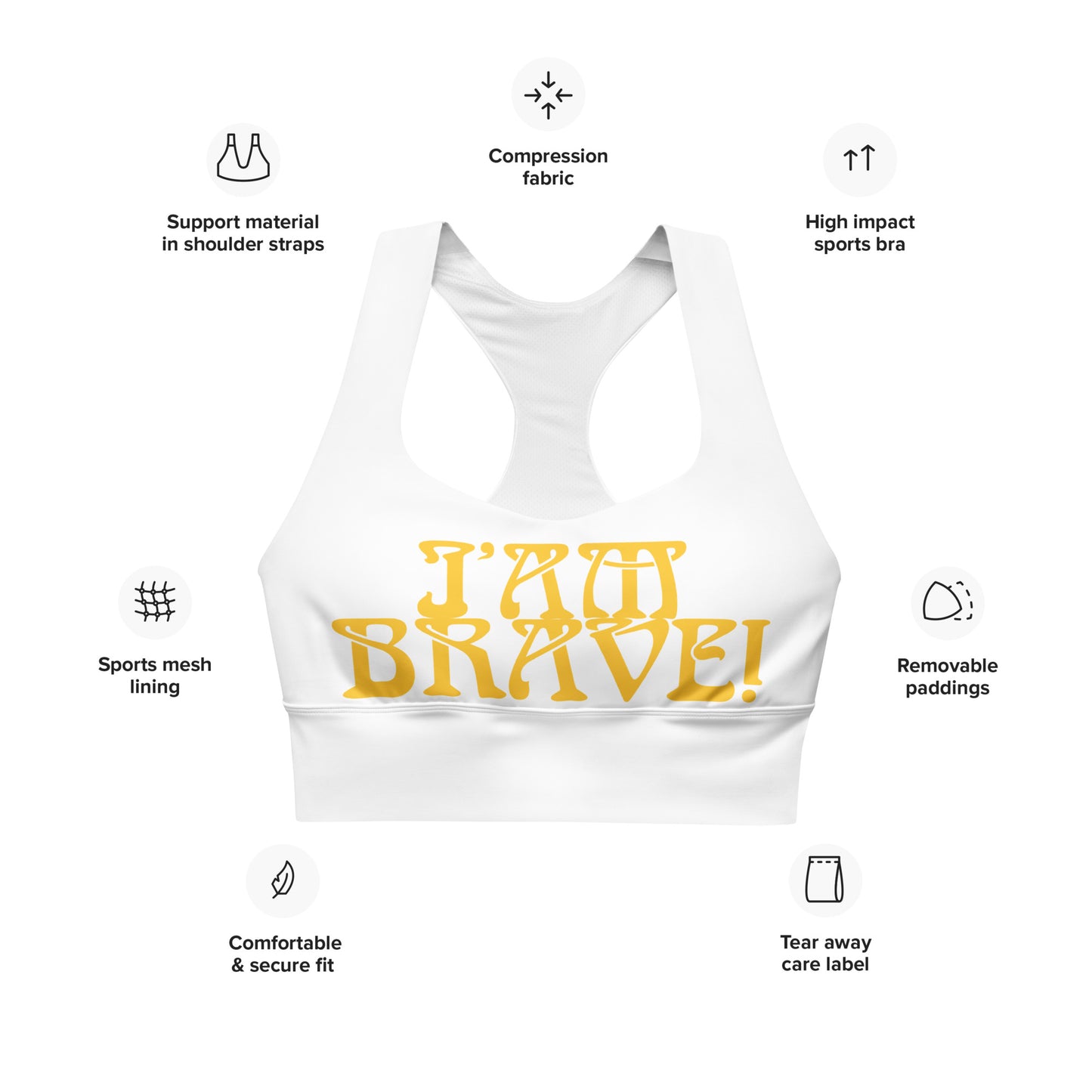 “I’AM BRAVE!” White Longline Sports Bra W/Yellow Font