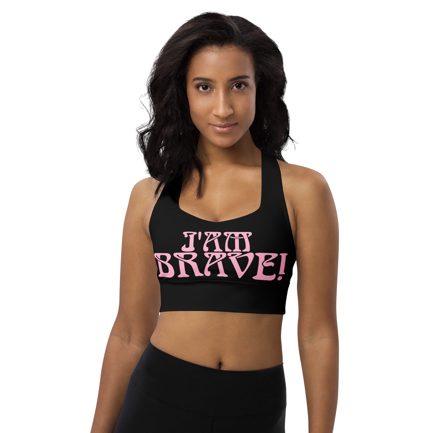 “I’AM BRAVE!” Black Longline Sports Bra W/Cotton Candy Font