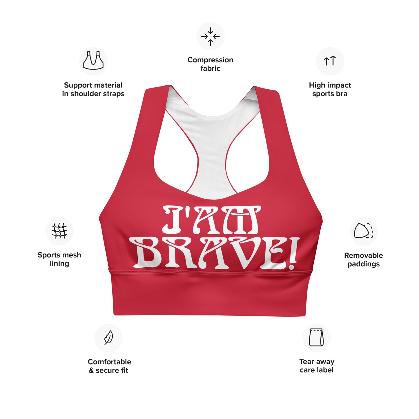 “I’AM BRAVE!” Red Longline Sports Bra W/White Font