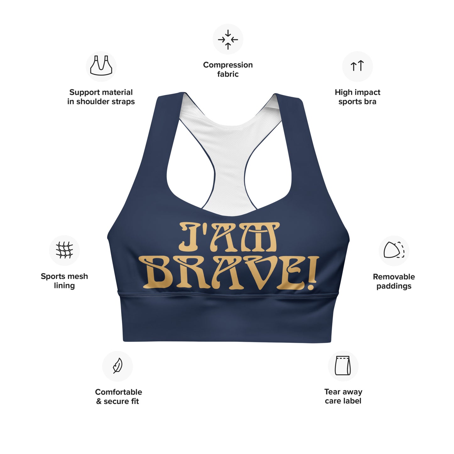 “I’AM BRAVE!” Navy Longline Sports Bra W/Fawn Font