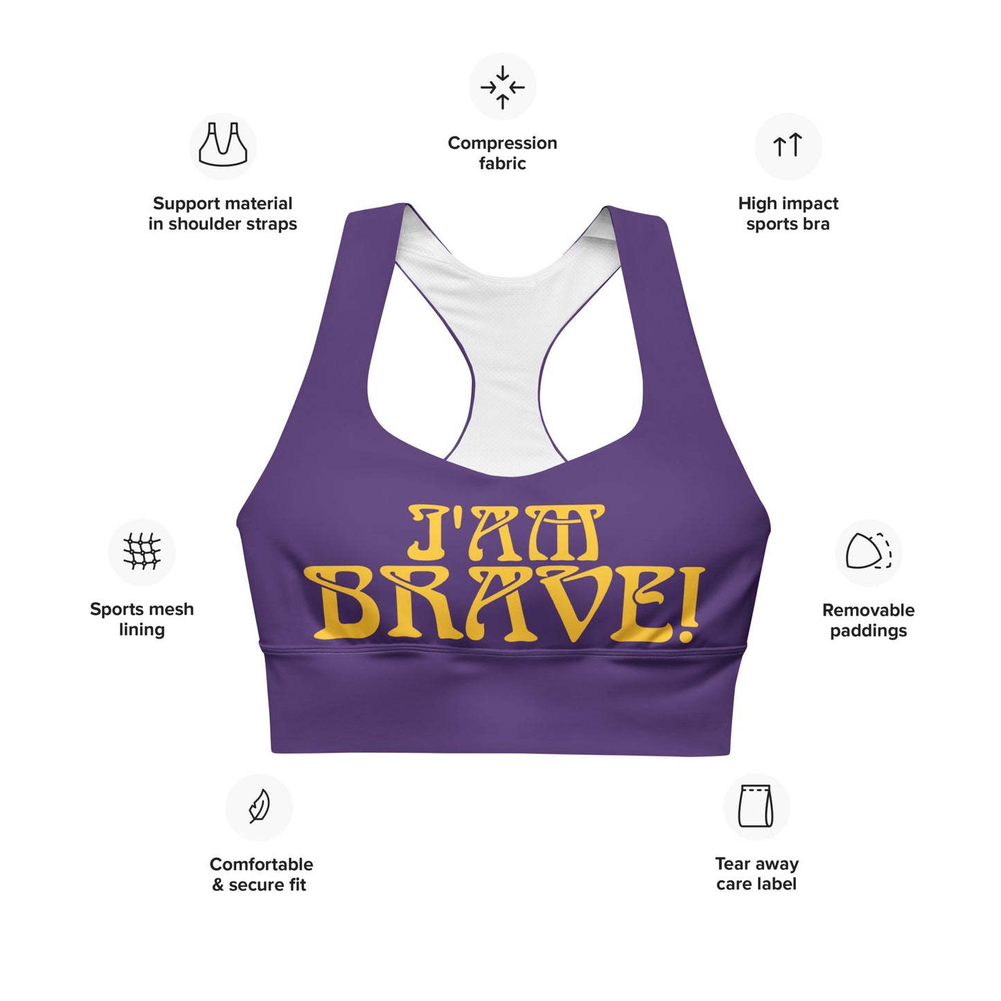 “I’AM BRAVE!” Purple Longline Sports Bra W/Yellow Font