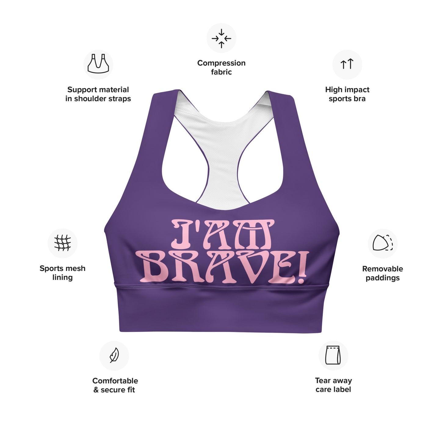 “I’AM BRAVE!” Purple Longline Sports Bra W/Cotton Candy Font