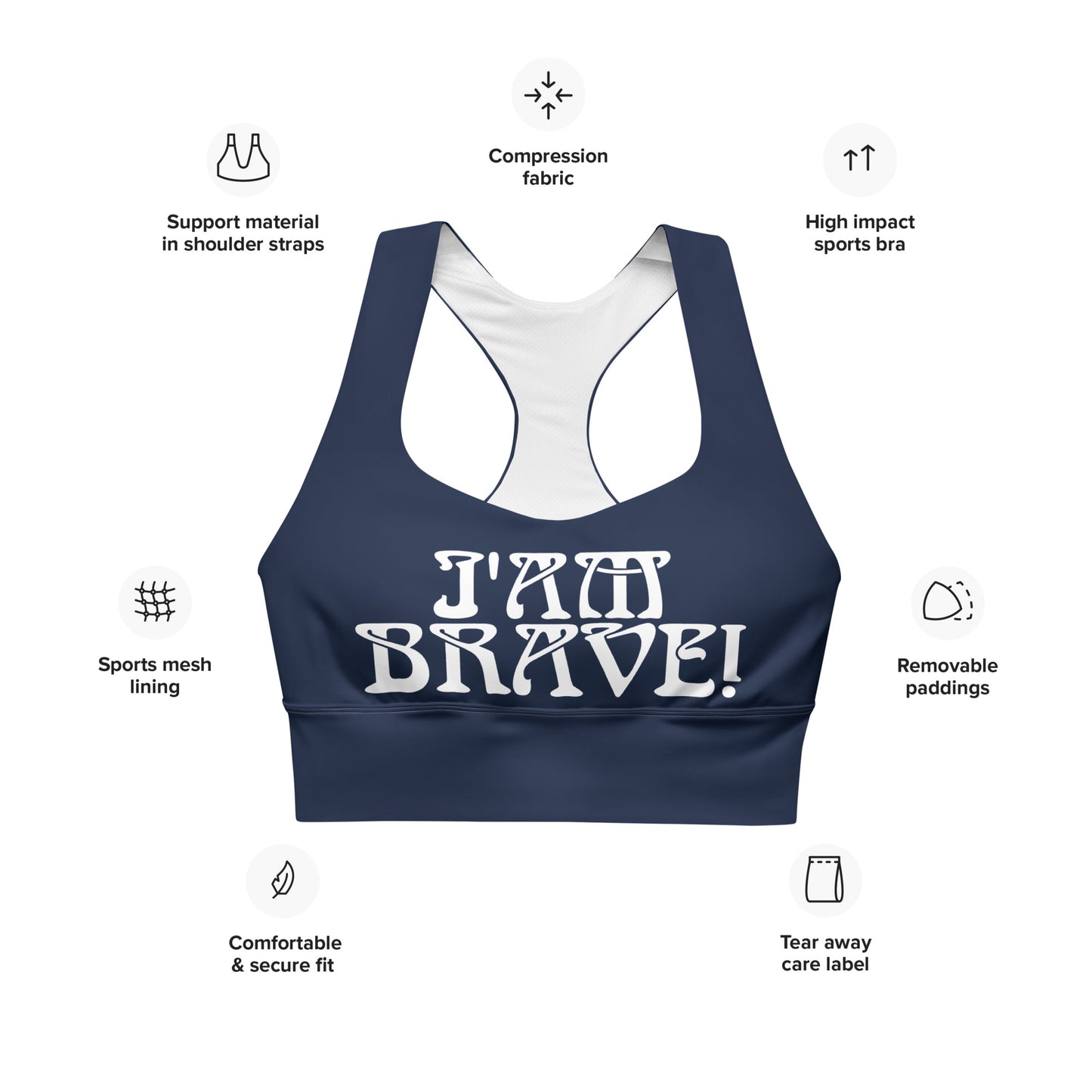 “I’AM BRAVE!” Navy Longline Sports Bra W/White Font