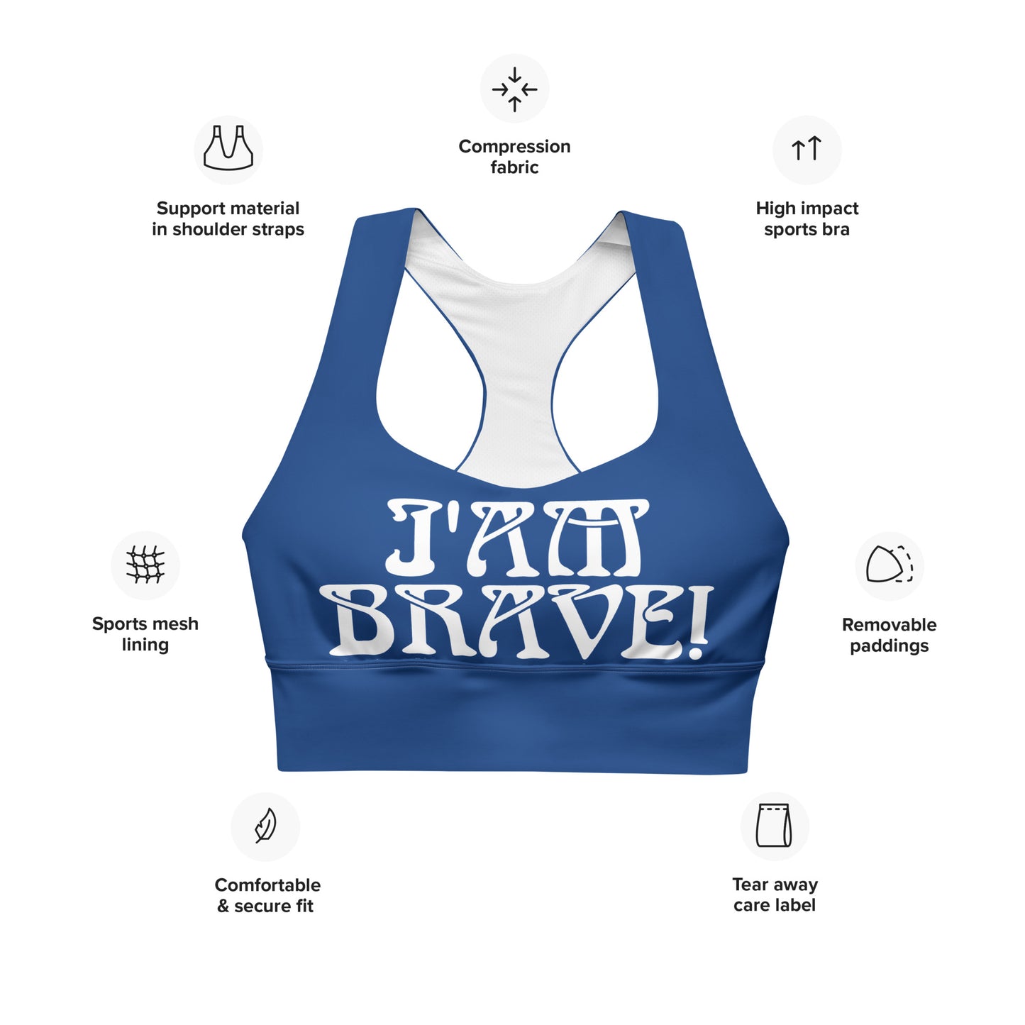 “I’AM BRAVE!” Cerulean Longline Sports Bra W/White Font