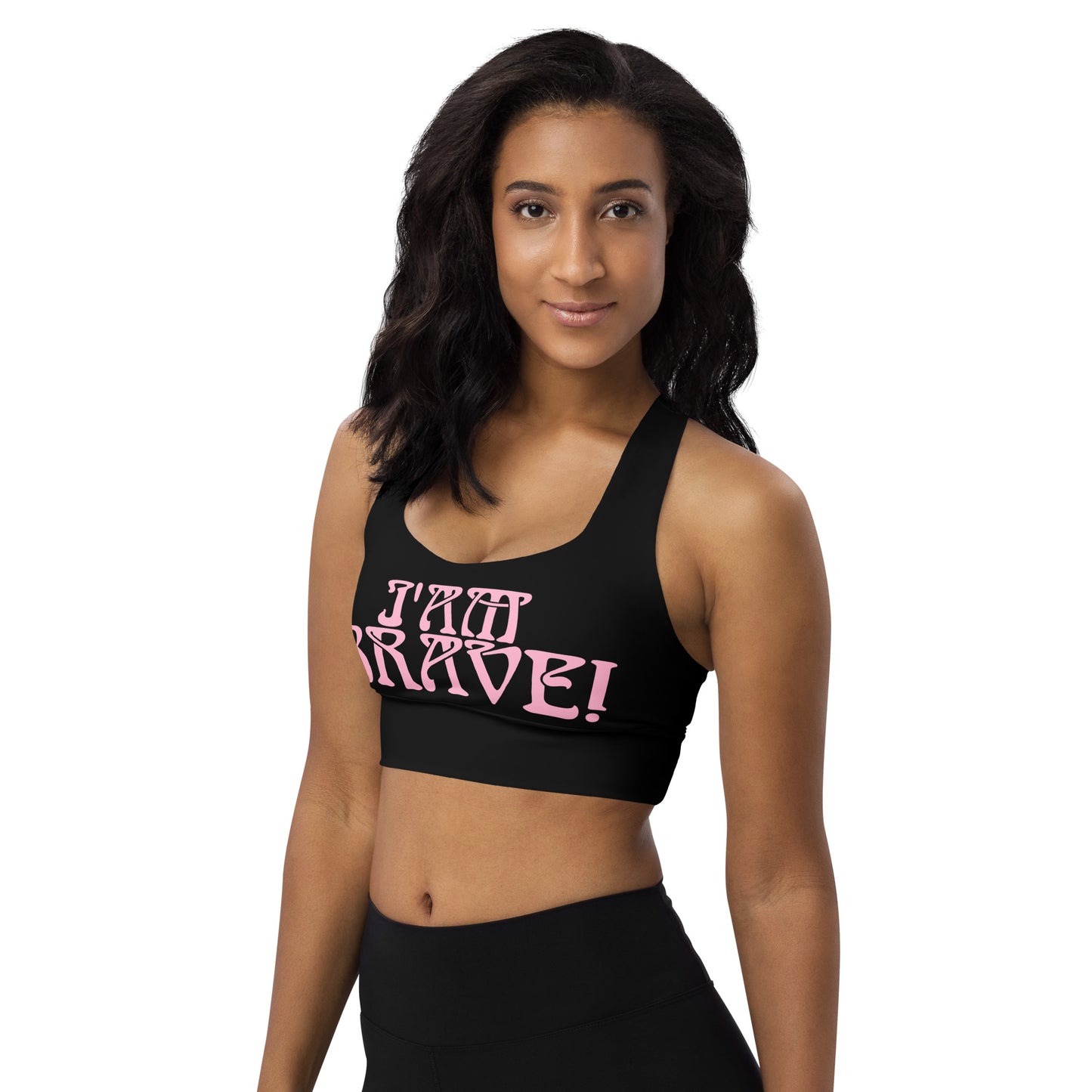 “I’AM BRAVE!” Black Longline Sports Bra W/Cotton Candy Font