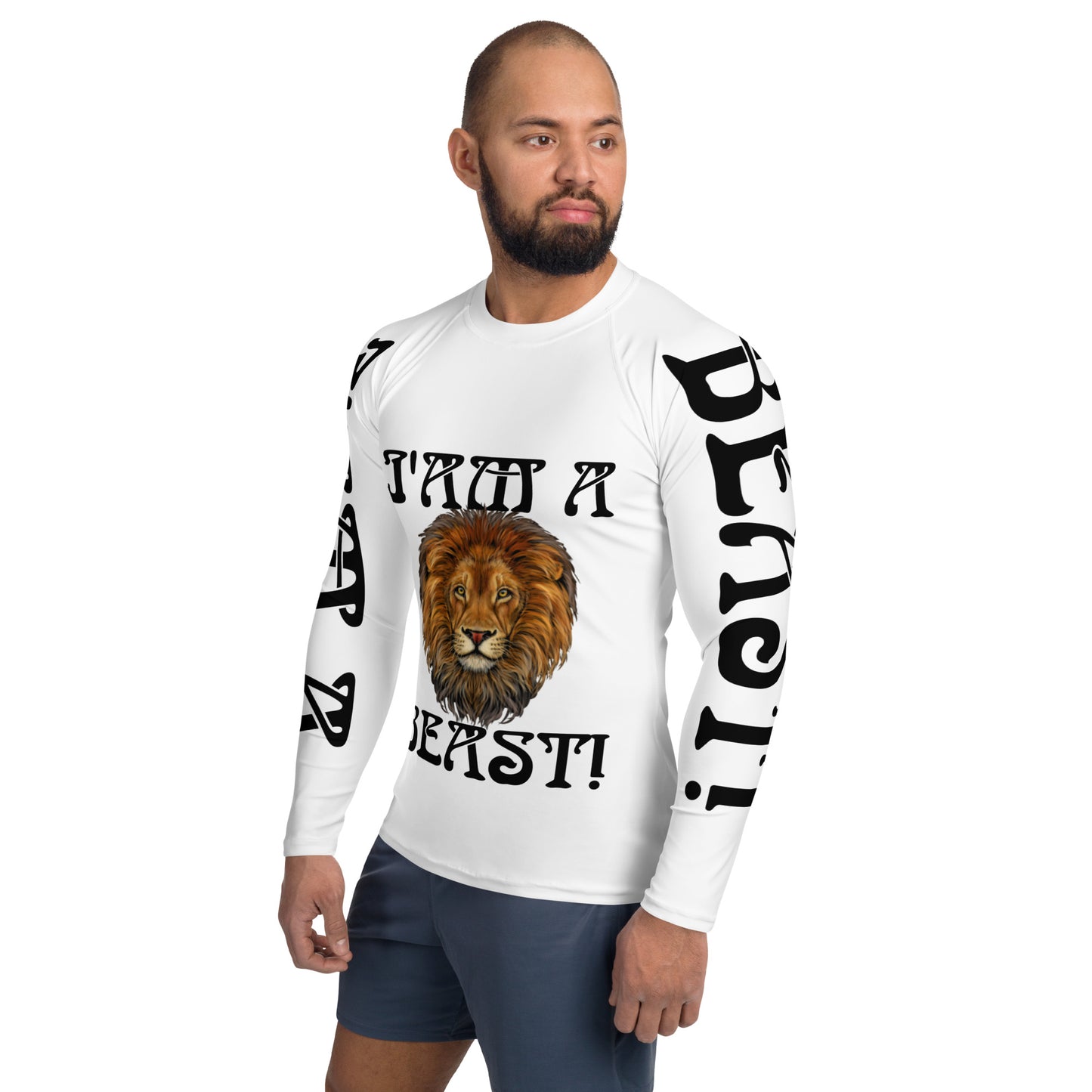 “I’AM A BEAST!”White Men's Rash Guard W/Black Font