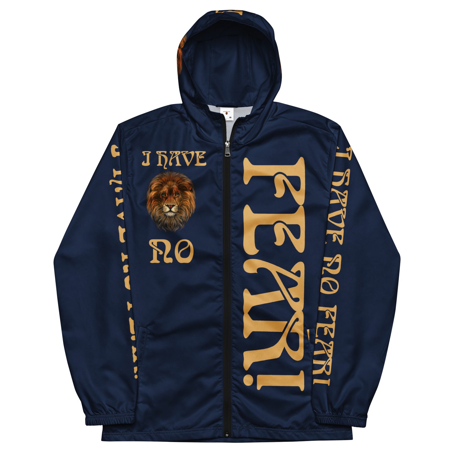 “I HAVE NO FEAR!”Unisex Navy Windbreaker W/Fawn Font