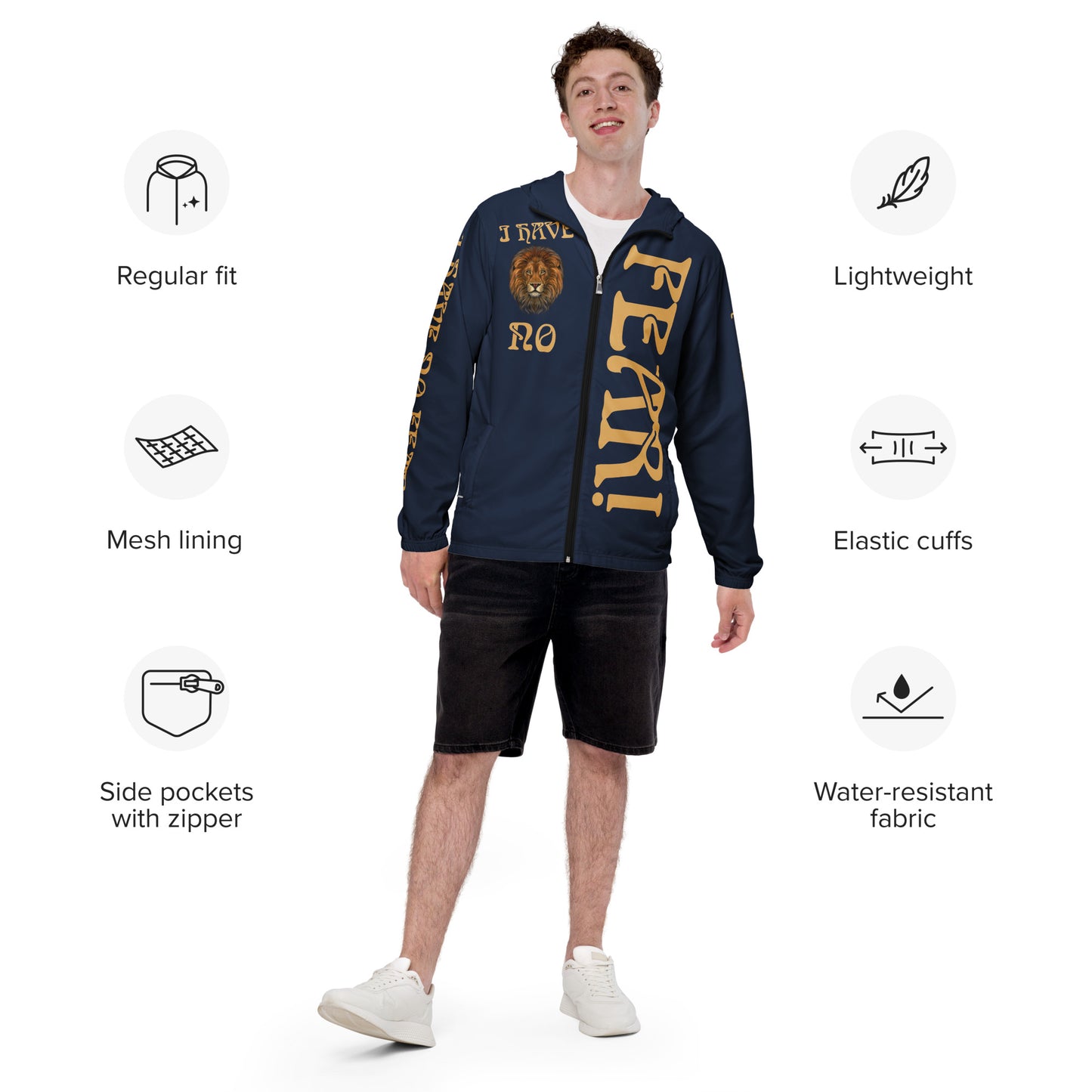 “I HAVE NO FEAR!”Unisex Navy Windbreaker W/Fawn Font