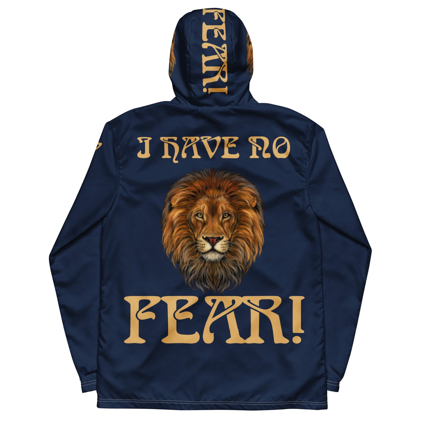 “I HAVE NO FEAR!”Unisex Navy Windbreaker W/Fawn Font