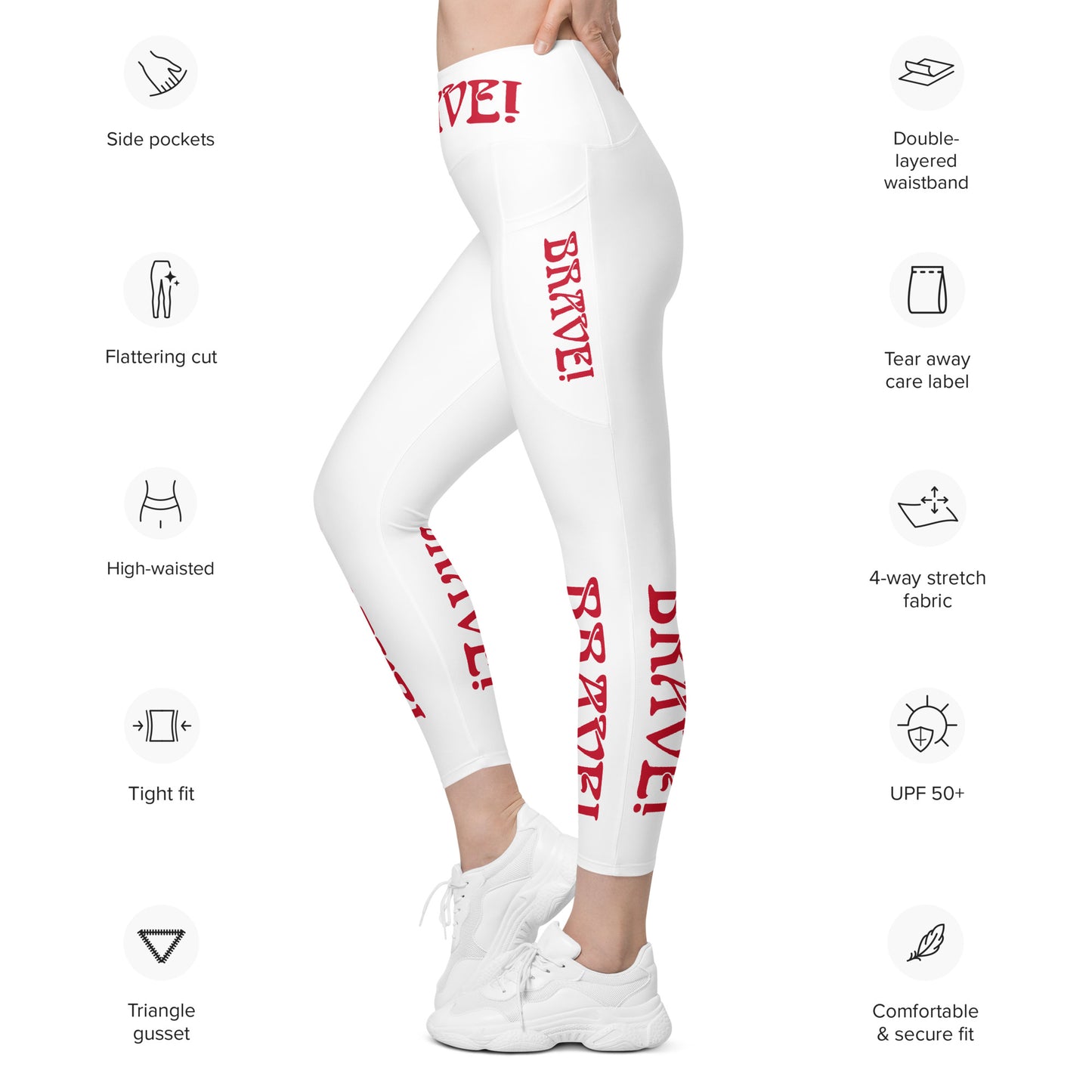 “BRAVE!” White Leggings W/Pockets & Red Font