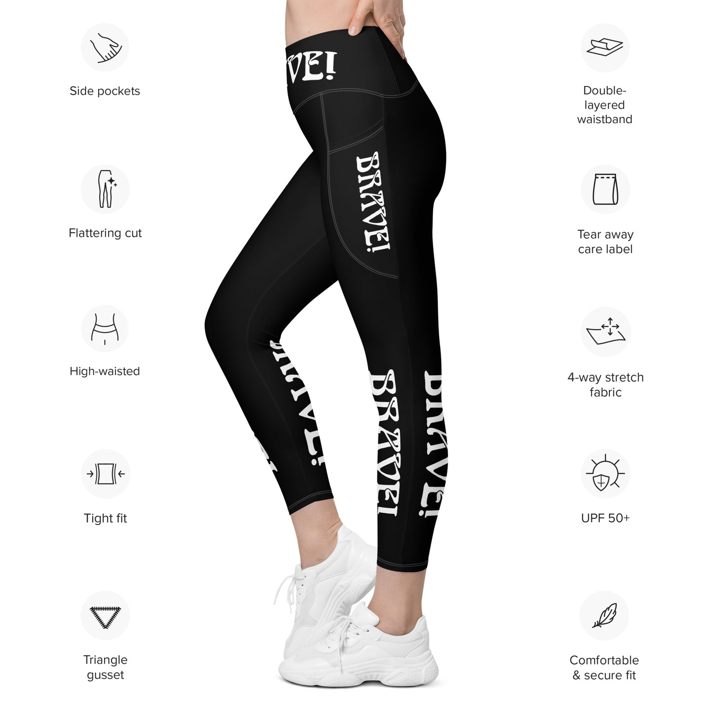 “BRAVE!” Black Leggings W/Pockets & White Font