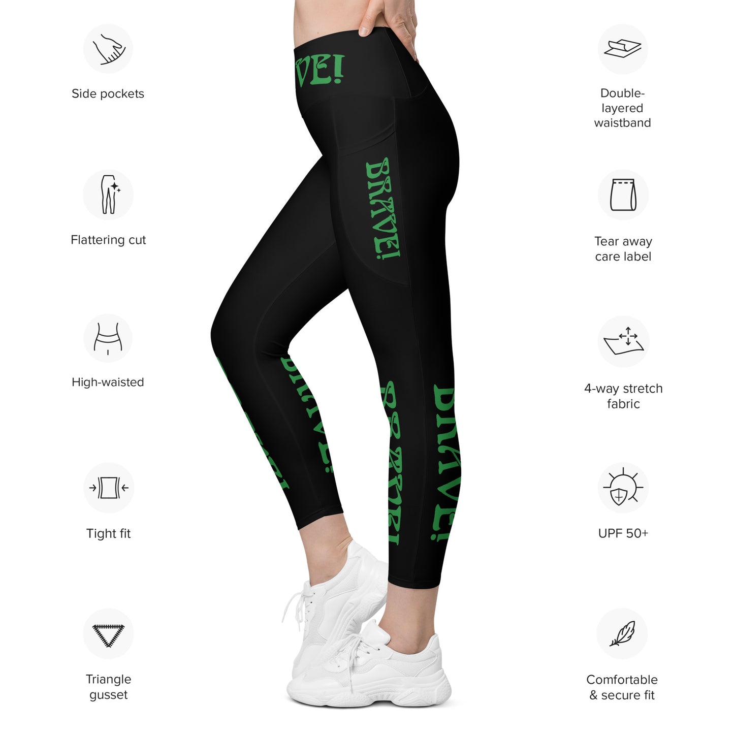 “BRAVE!” Black Leggings W/Pockets & Green Font