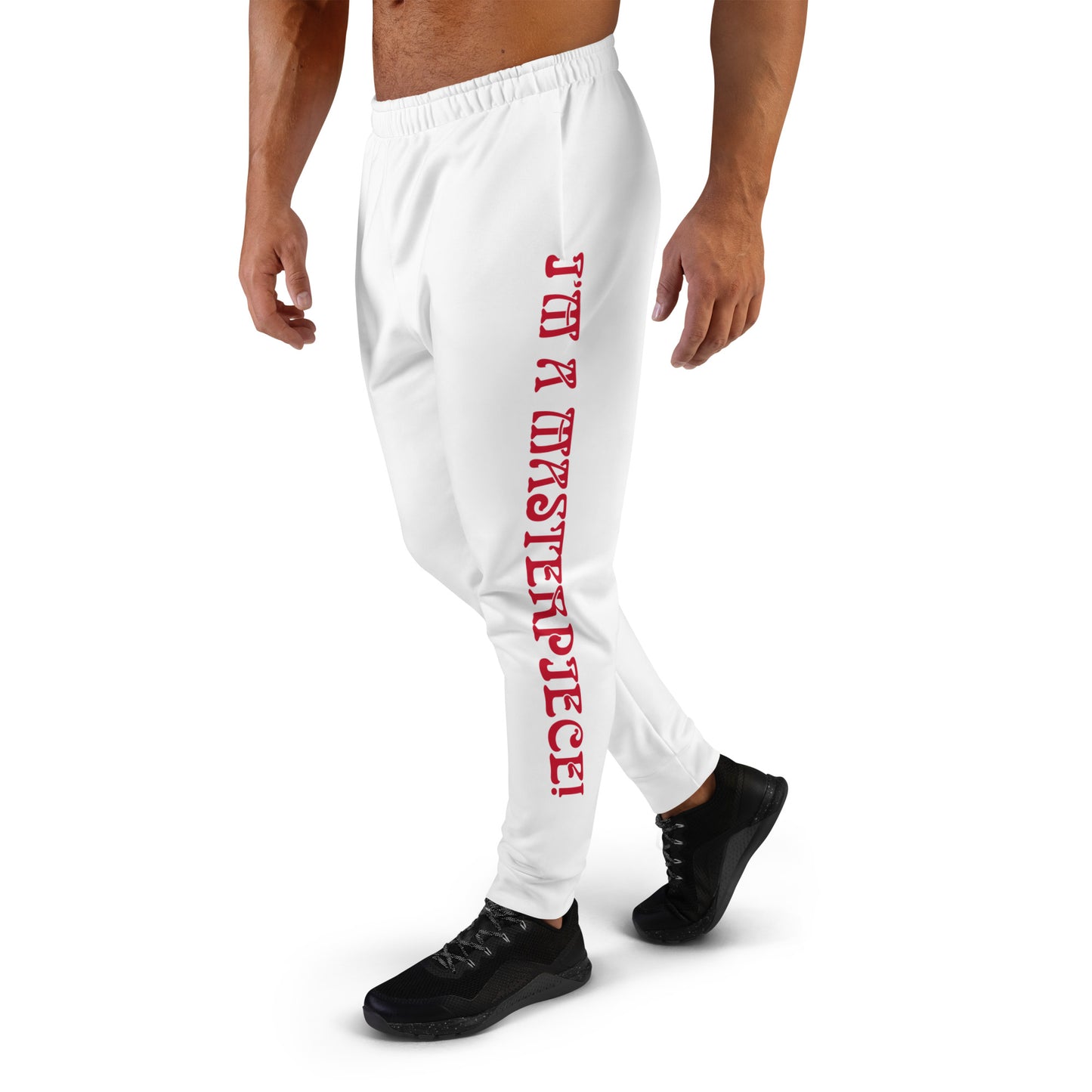 “I’M A MASTERPIECE!”Men's White Joggers W/Red Font