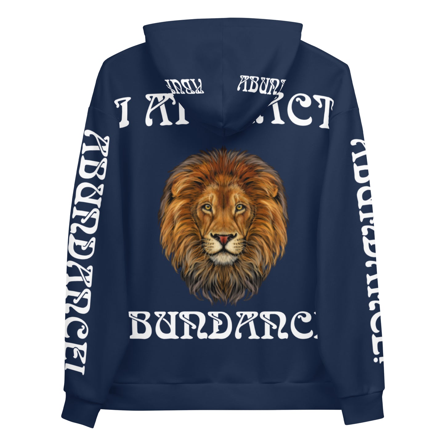 “I ATTRACT ABUNDANCE!"Navy Unisex Hoodie W/White Font