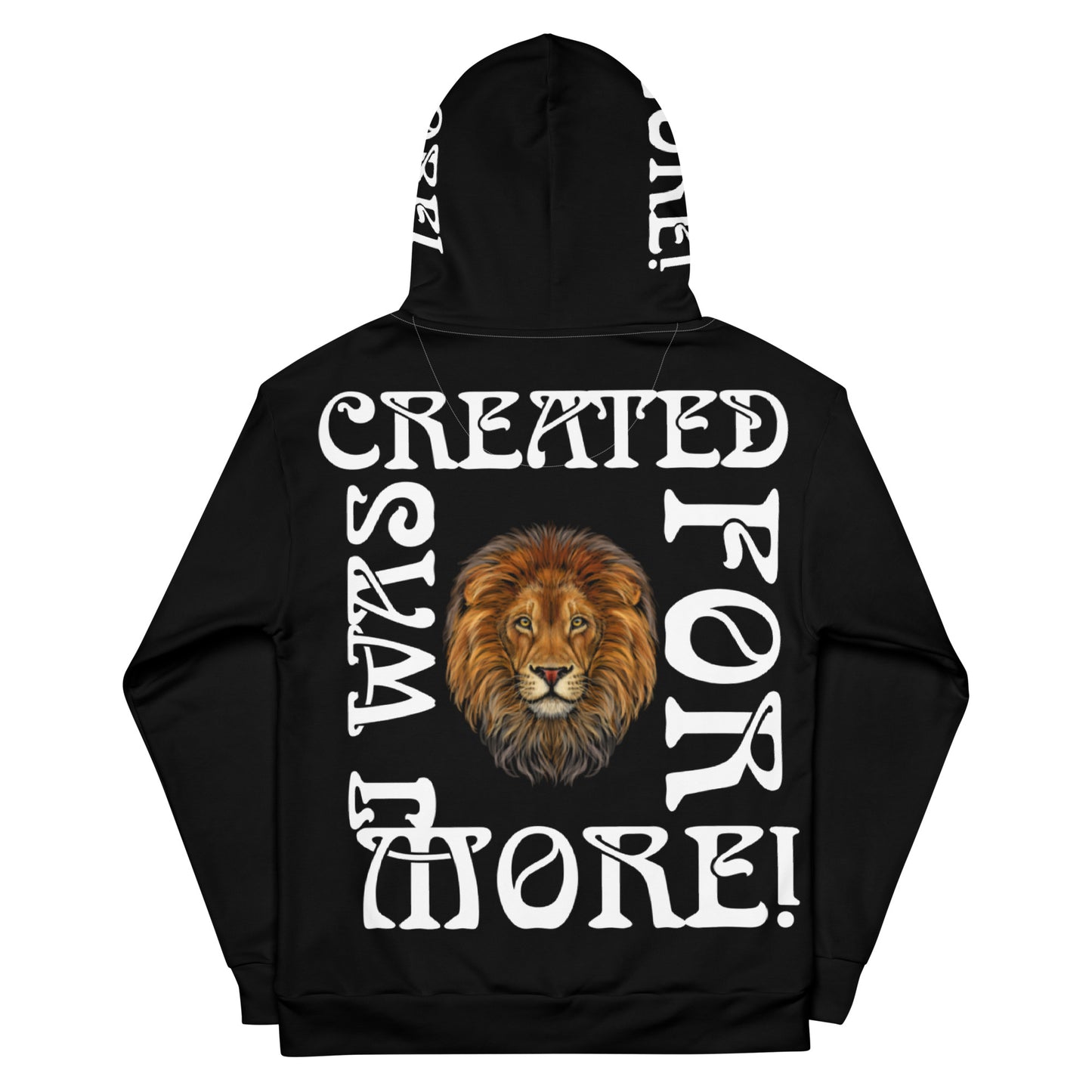“I WAS CREATED FOR MORE!"Black Unisex Hoodie W/White Font