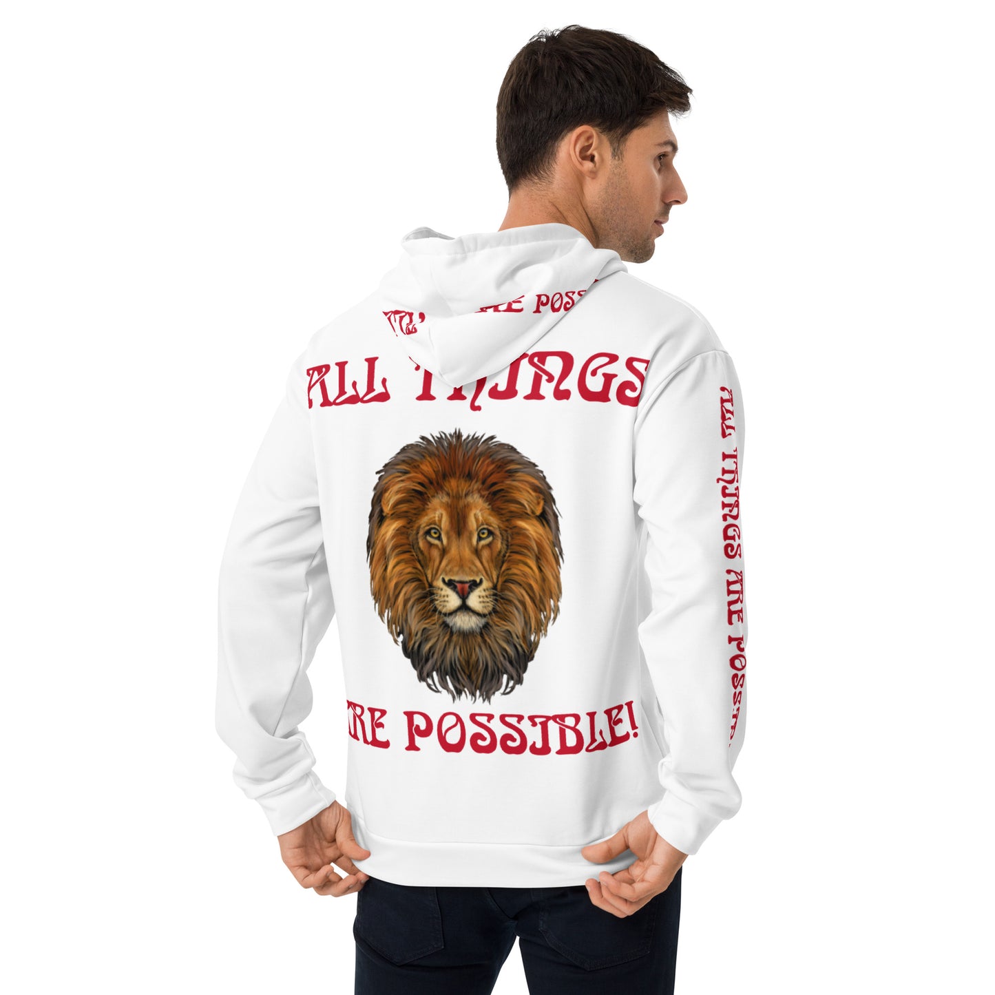 “All THINGS ARE POSSIBLE!”White Unisex Hoodie W/Red Font