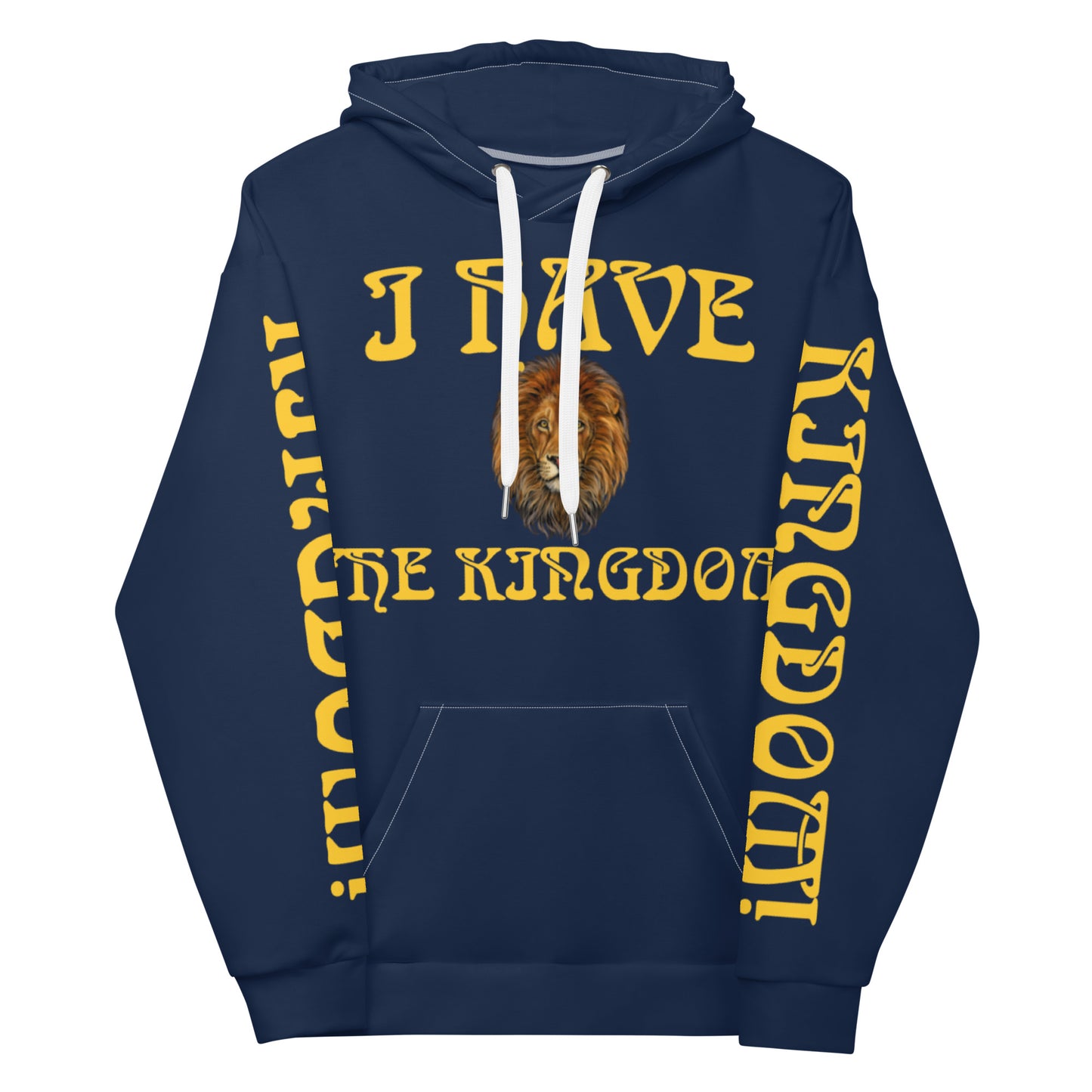 “I HAVE THE KINGDOM!”Navy Unisex Hoodie W/Yellow Font