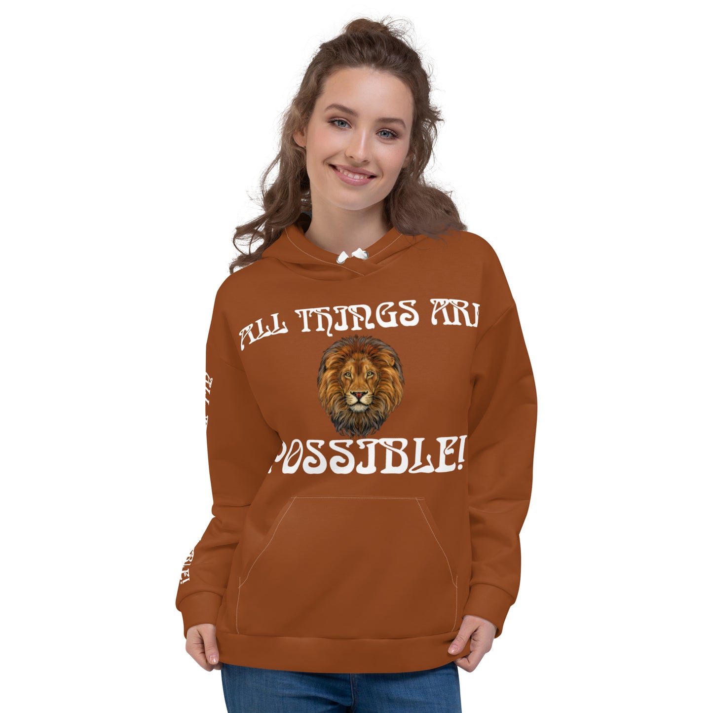 “ALL THINGS ARE POSSIBLE!”Brown Unisex Hoodie W/White Font