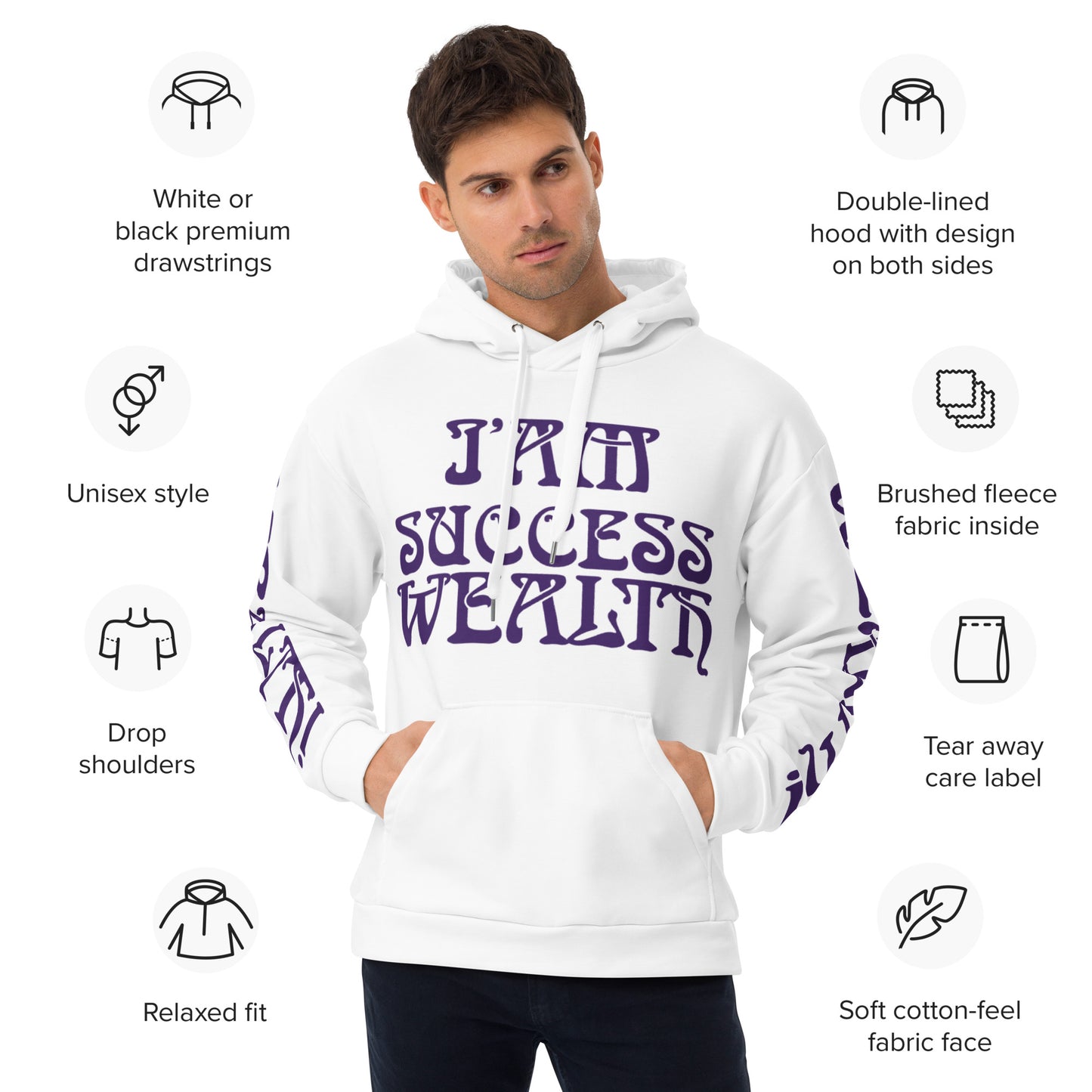 “I’AM SUCCESS,WEALTH!”White Unisex Hoodie W/Purple Font