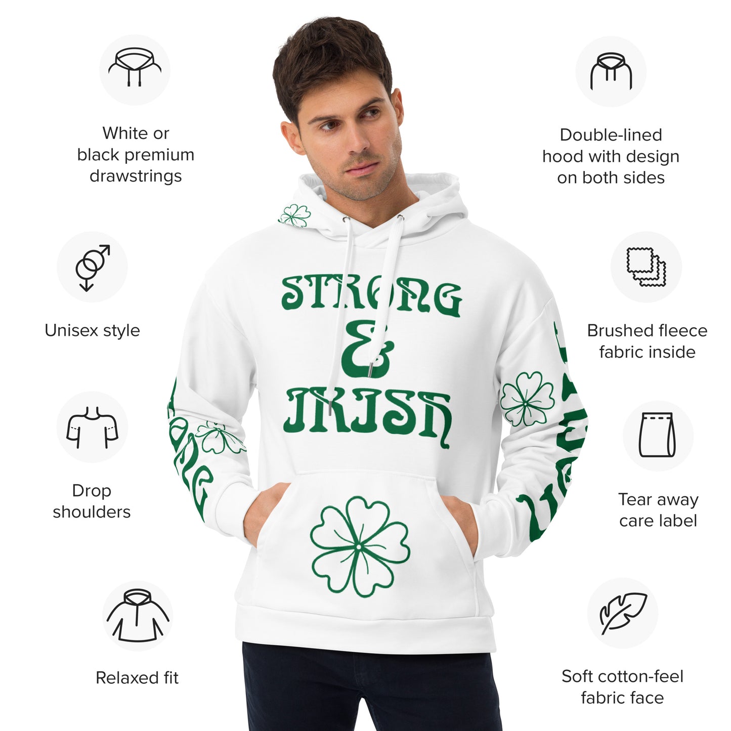 “STRONG&IRISH”White Unisex Hoodie W/Green Font