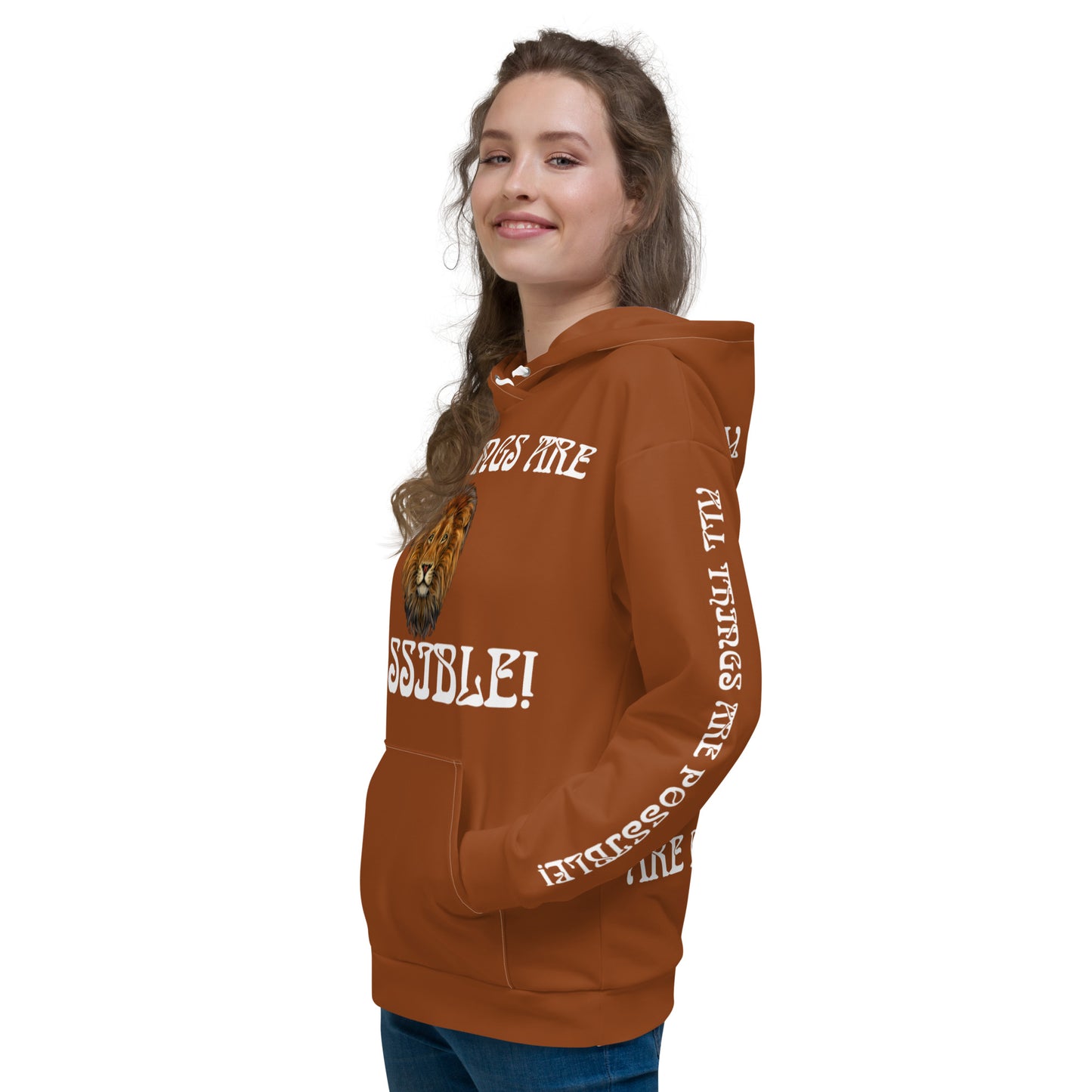 “ALL THINGS ARE POSSIBLE!”Brown Unisex Hoodie W/White Font