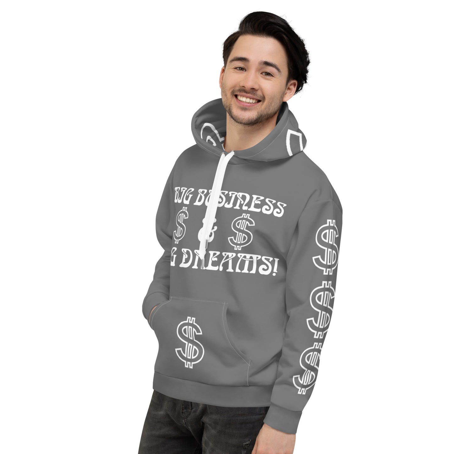 “BIG BUSINESS & BIG DREAMS!”Grey Unisex Hoodie W/White Font