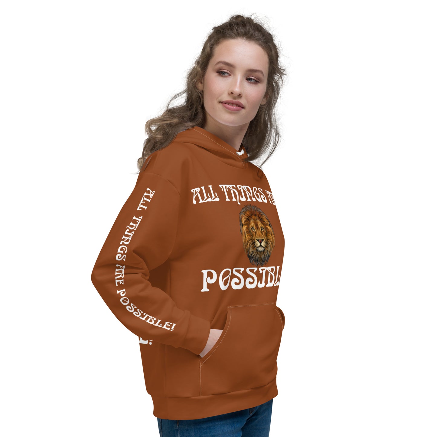 “ALL THINGS ARE POSSIBLE!”Brown Unisex Hoodie W/White Font