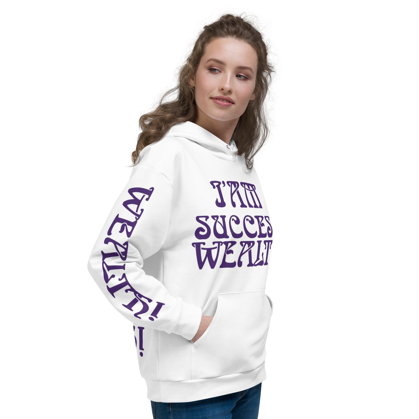 “I’AM SUCCESS,WEALTH!”White Unisex Hoodie W/Purple Font