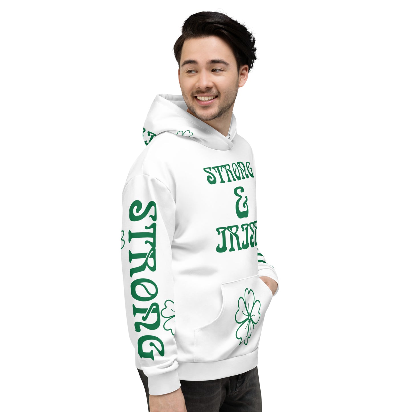 “STRONG&IRISH”White Unisex Hoodie W/Green Font