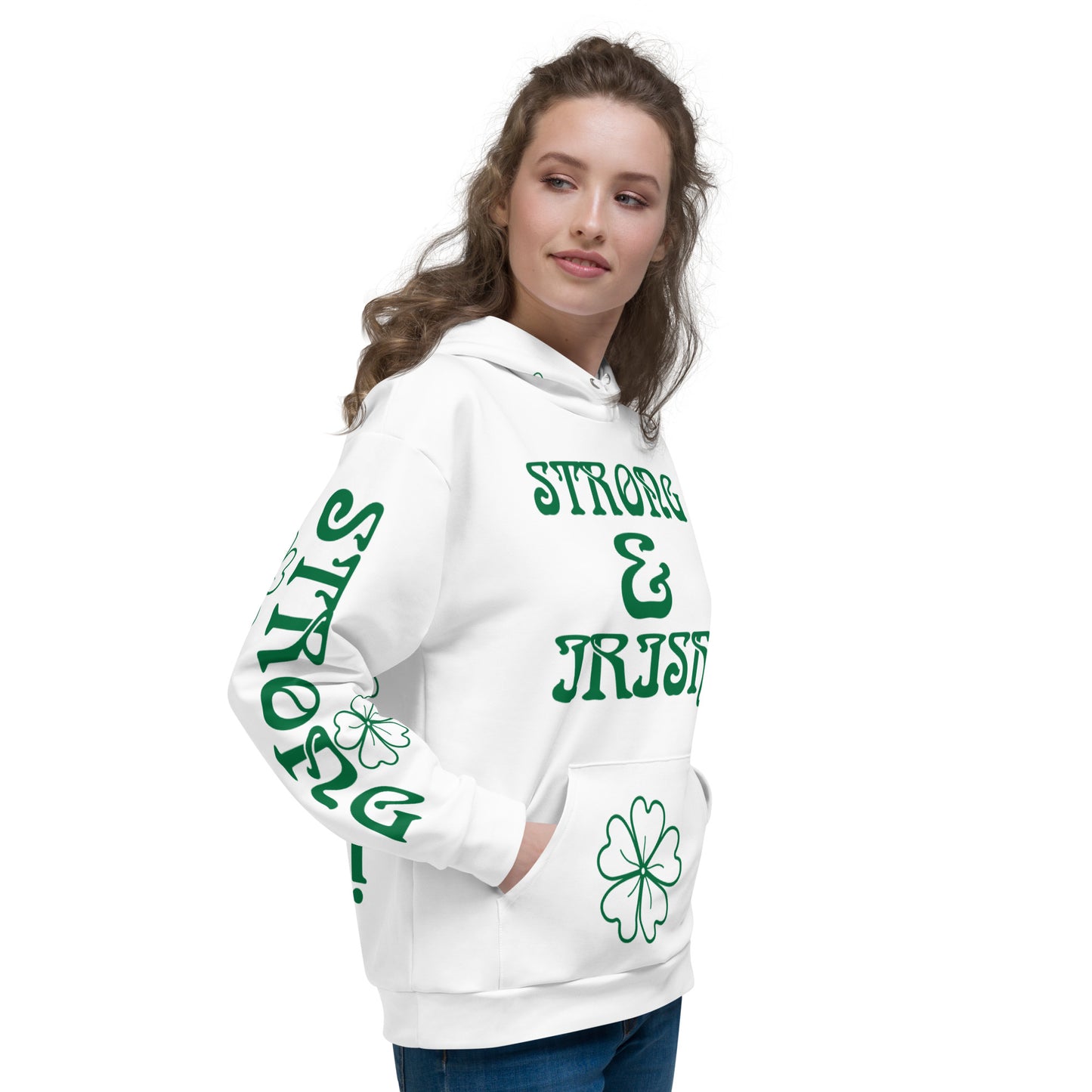 “STRONG&IRISH”White Unisex Hoodie W/Green Font