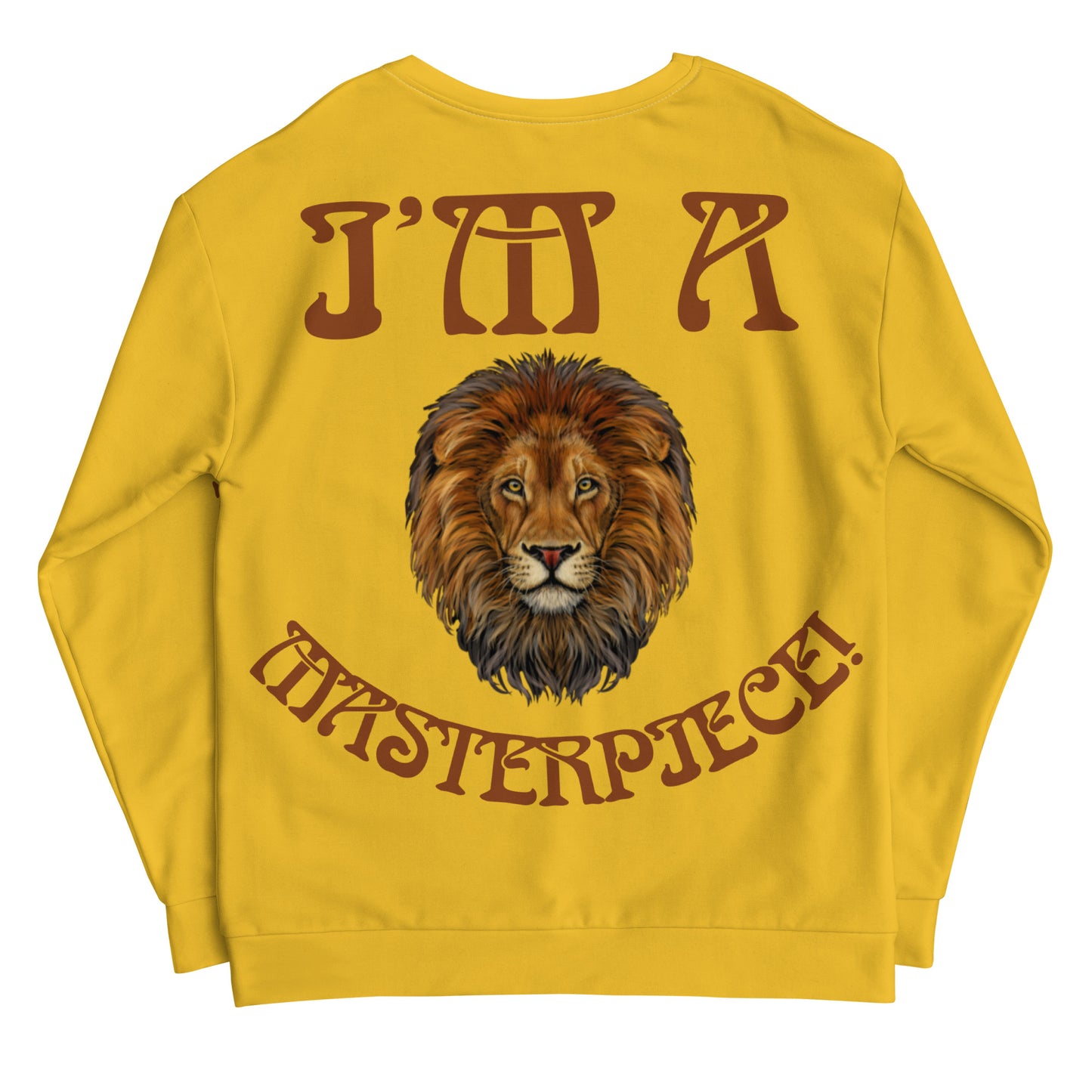 “I’M A MASTERPIECE!”Yellow Unisex Sweatshirt W/Brown Font