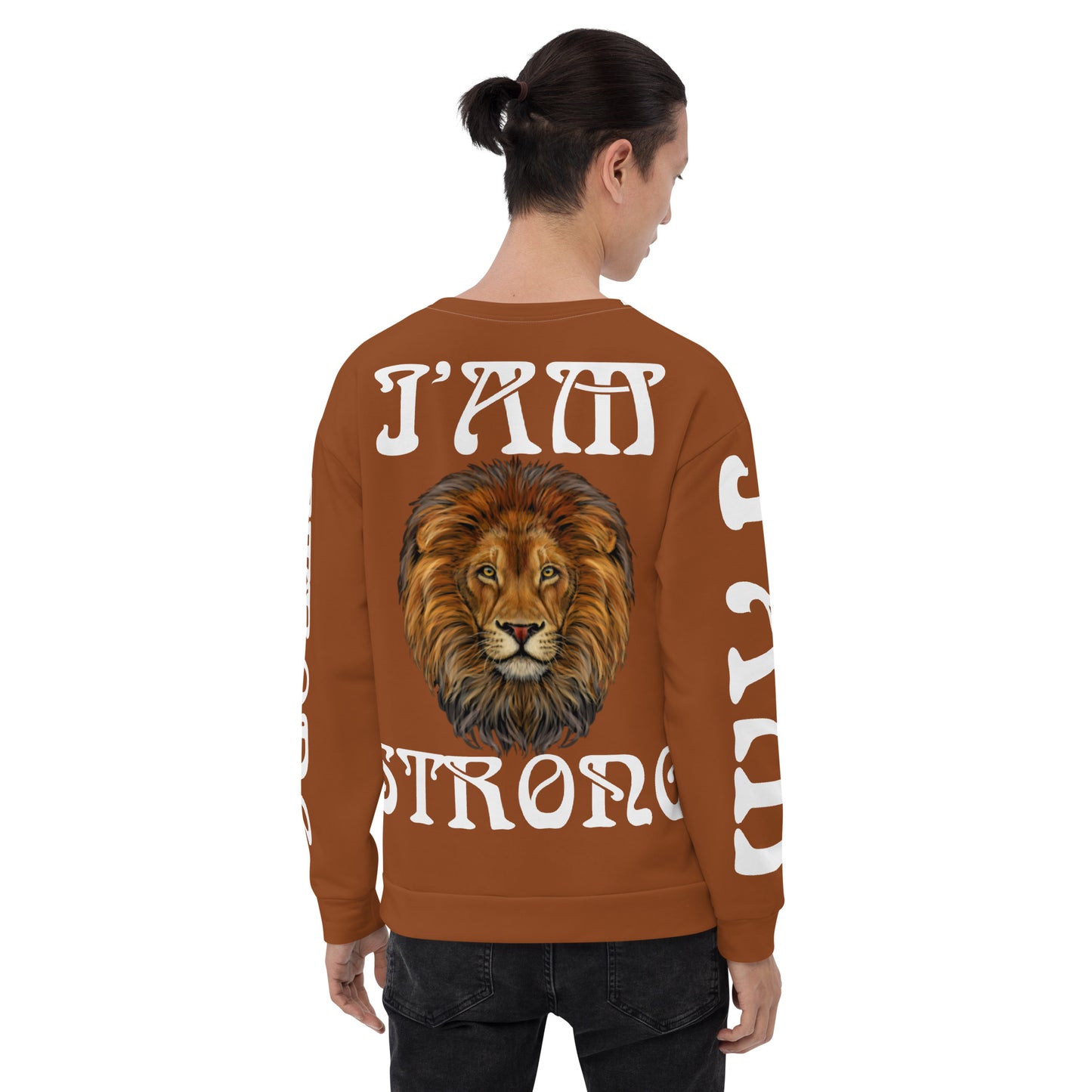 “I’AM STRONG”Brown Unisex Sweatshirt W/White Font