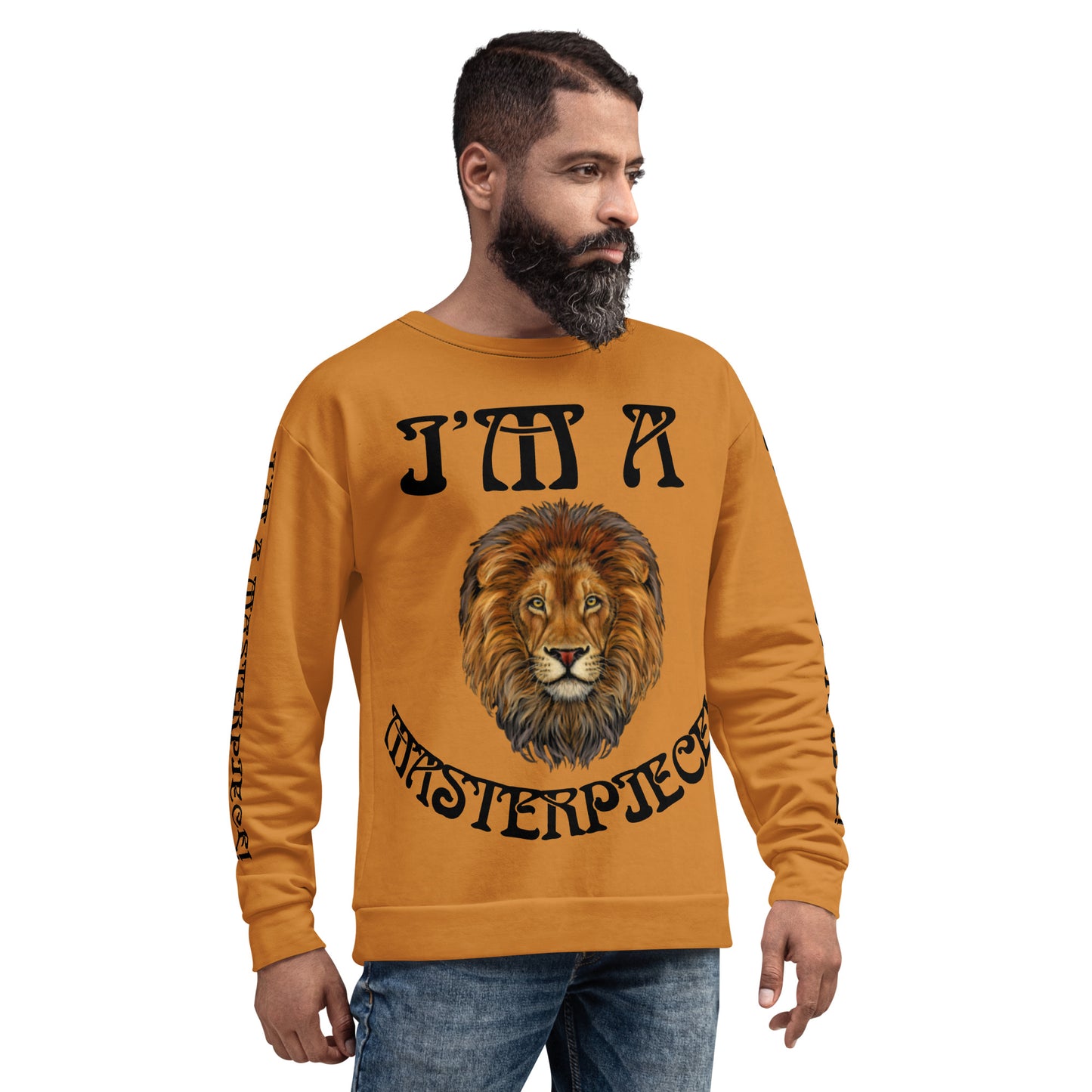 “I’M A MASTERPIECE!”Bronze Unisex Sweatshirt W/Black Font