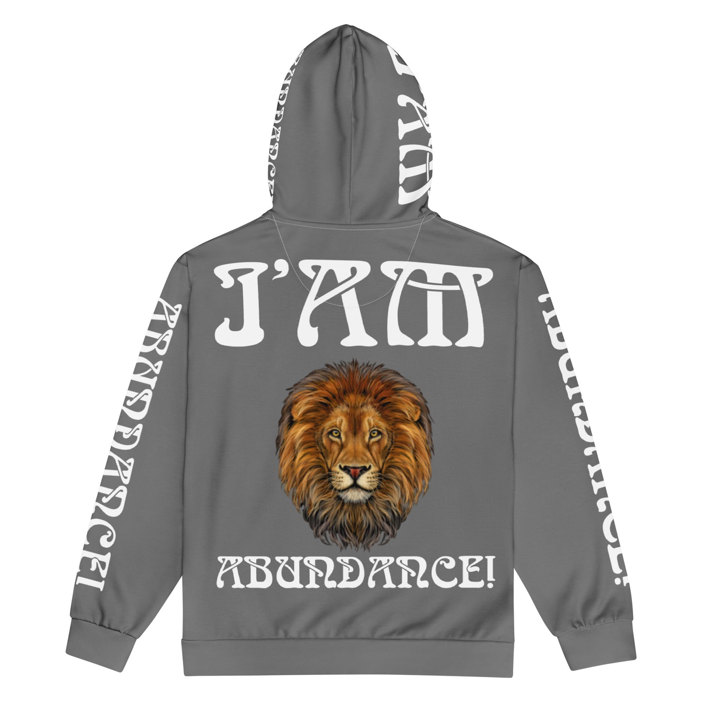 “I’AM ABUNDANCE!”Unisex Grey Zip Hoodie W/White Font