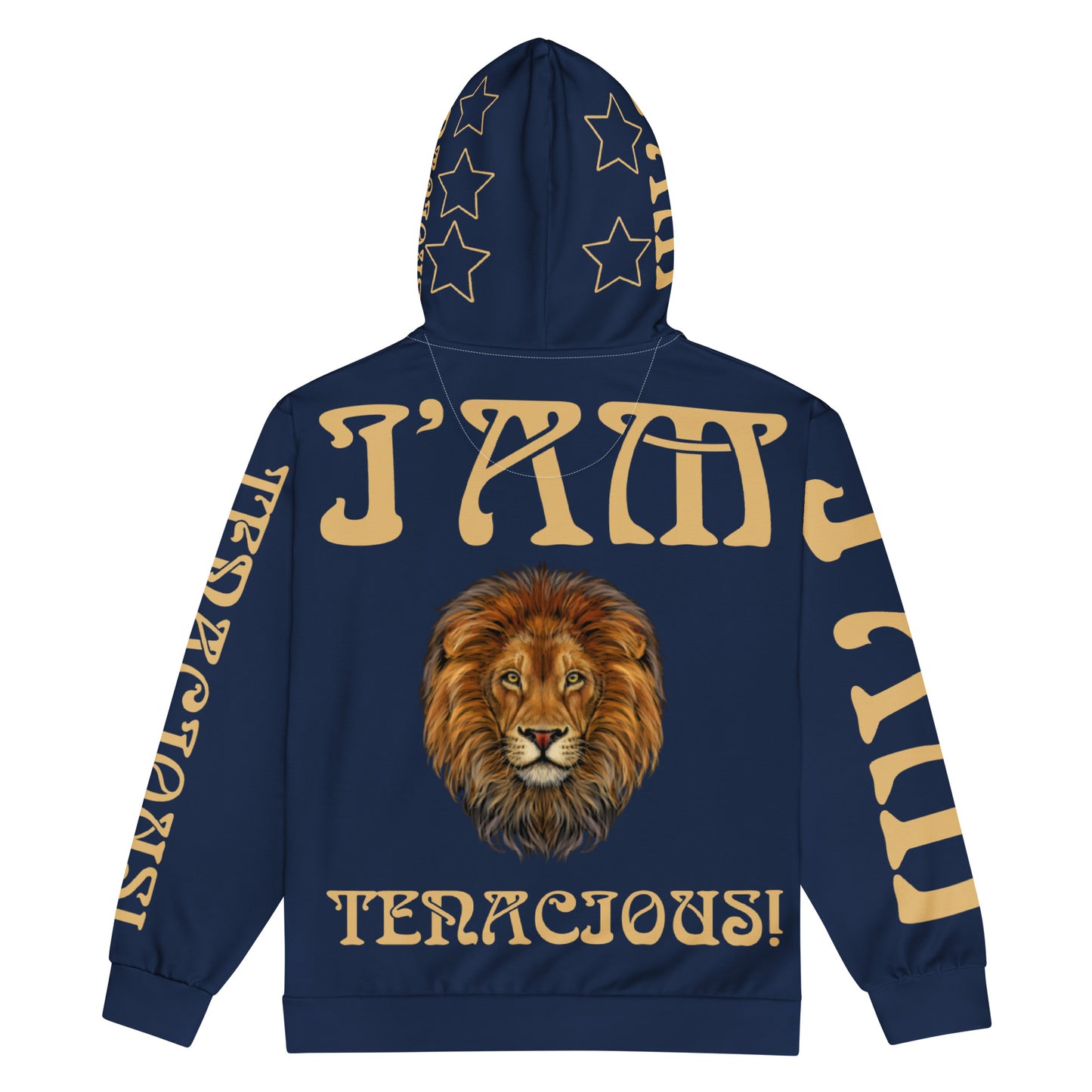 “I’AM TENACIOUS!”Navy Unisex Zip Hoodie W/Fawn Font