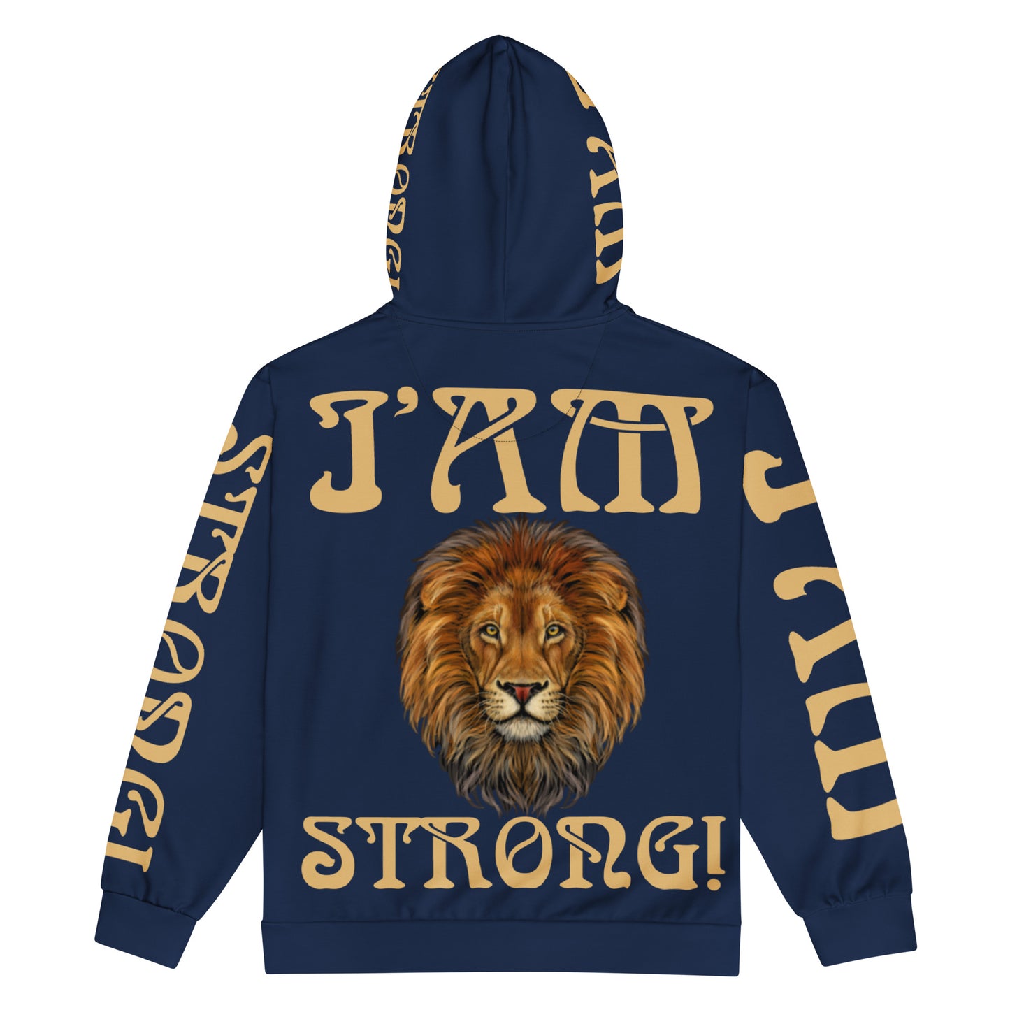“I’AM STRONG!”Navy Unisex Zip Hoodie W/Fawn Font