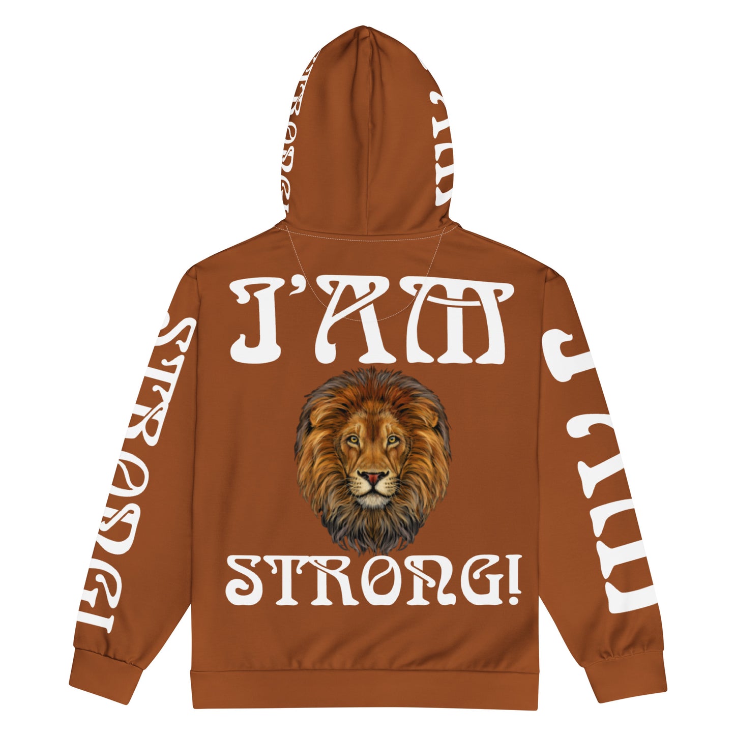 “I’AM STRONG!”Brown Unisex Zip Hoodie W/White Font