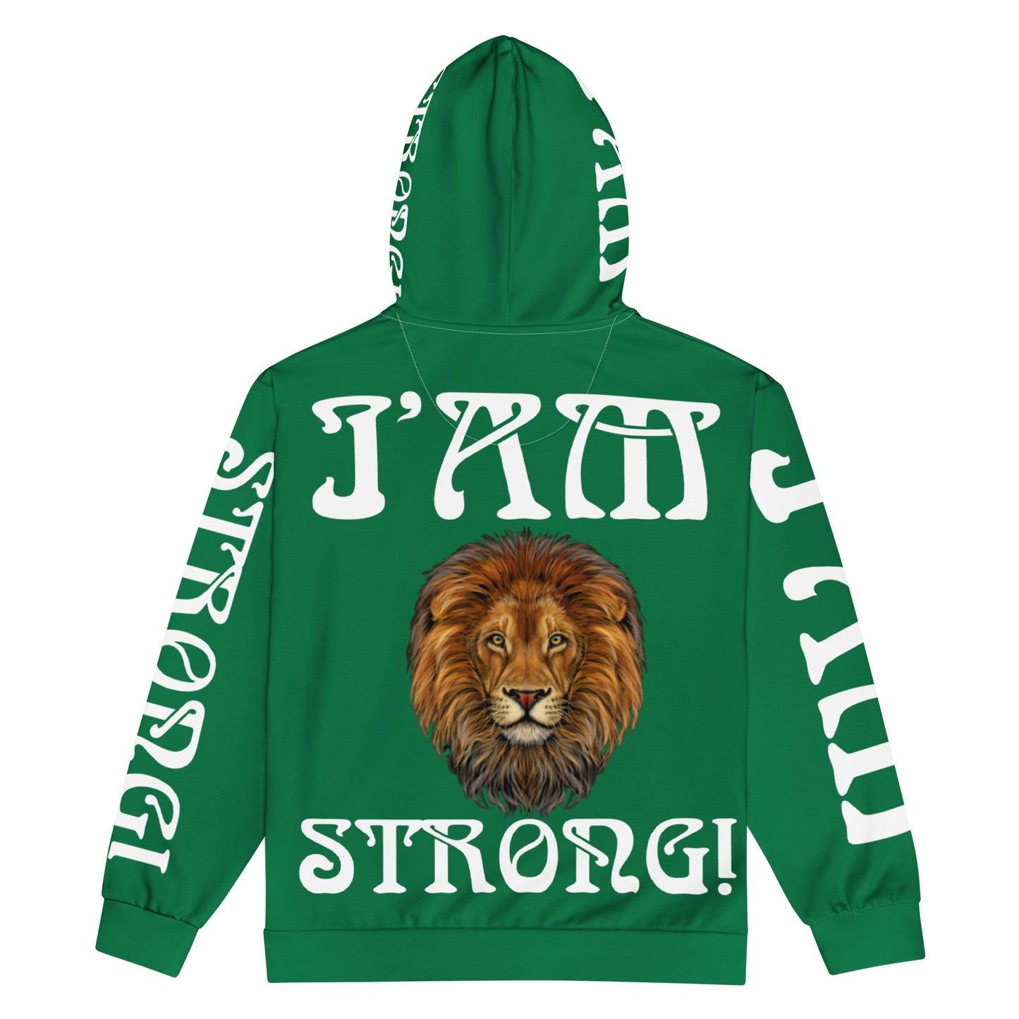 “I’AM STRONG!” Green Unisex Zip Hoodie W/White Font
